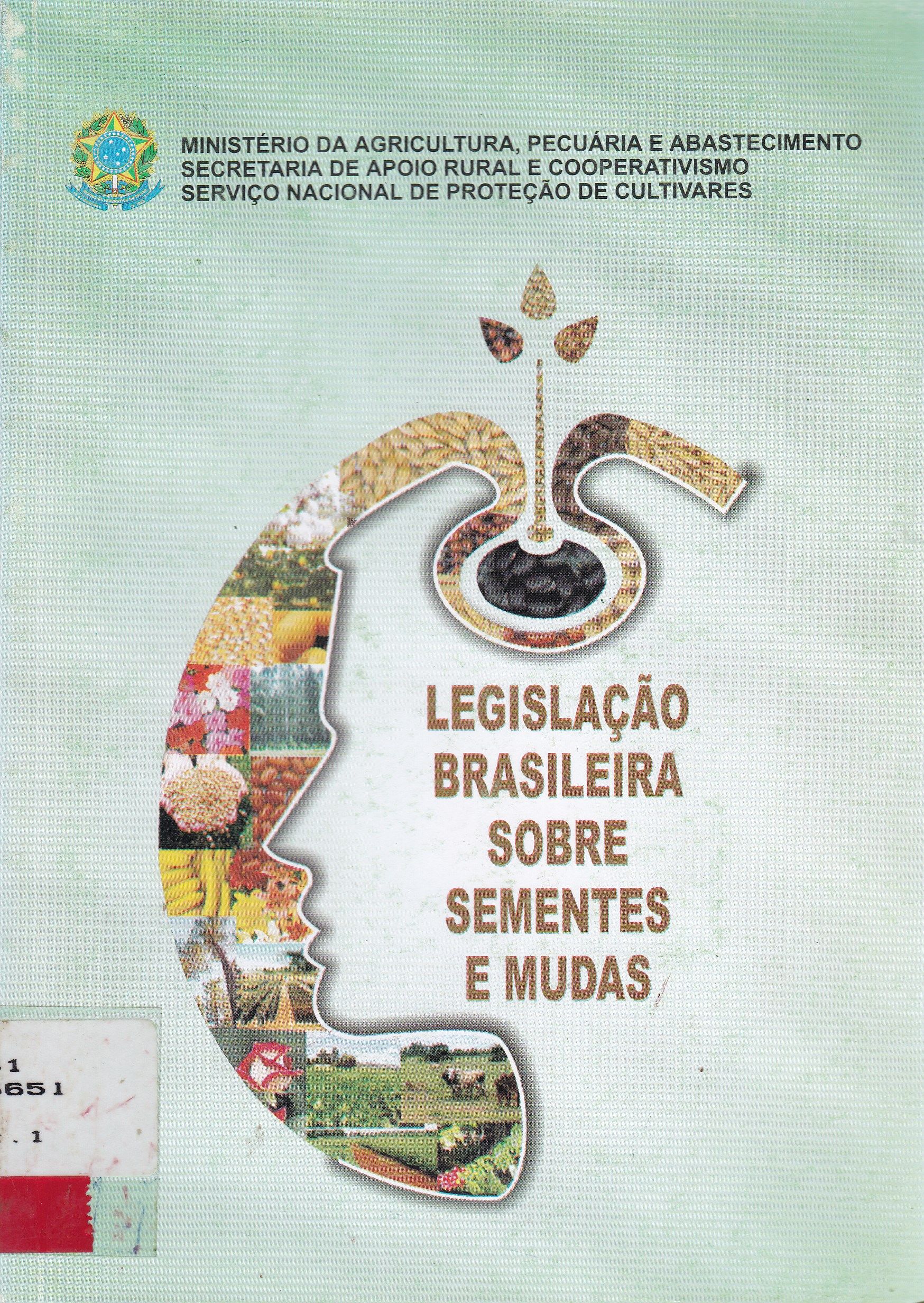 LEGISLAÇÃO BRASILEIRA SOBRE SEMENTES E MUDAS