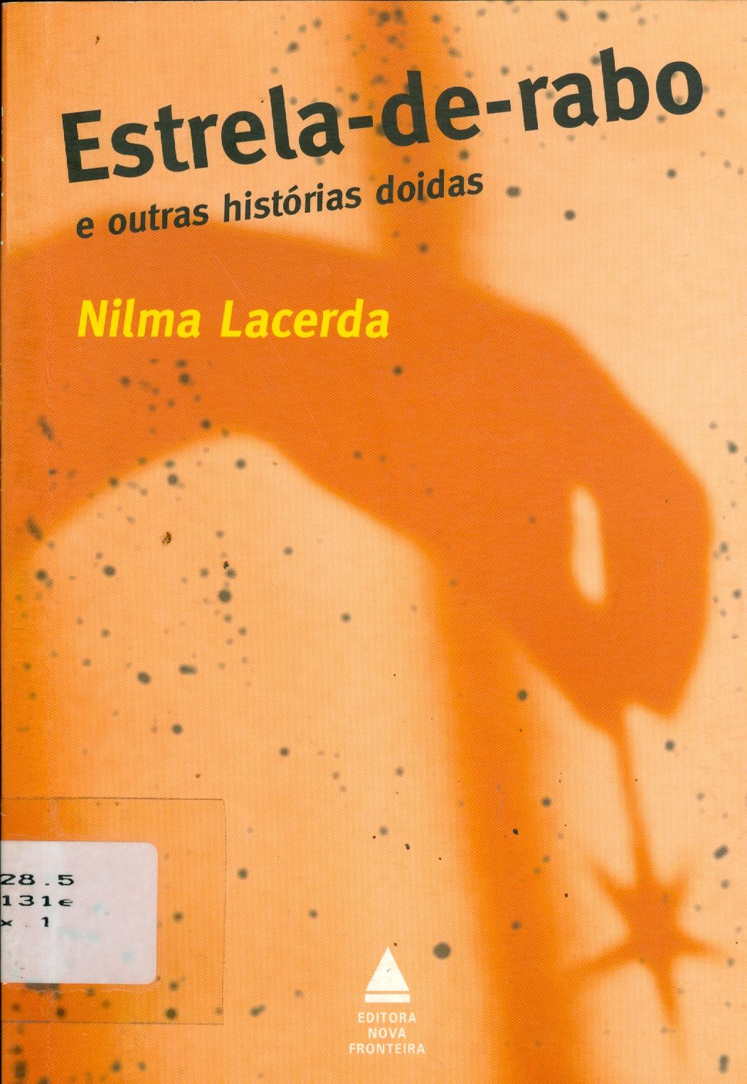 ESTRELA-DE-RABO E OUTRAS HISTÓRIAS DOIDAS
