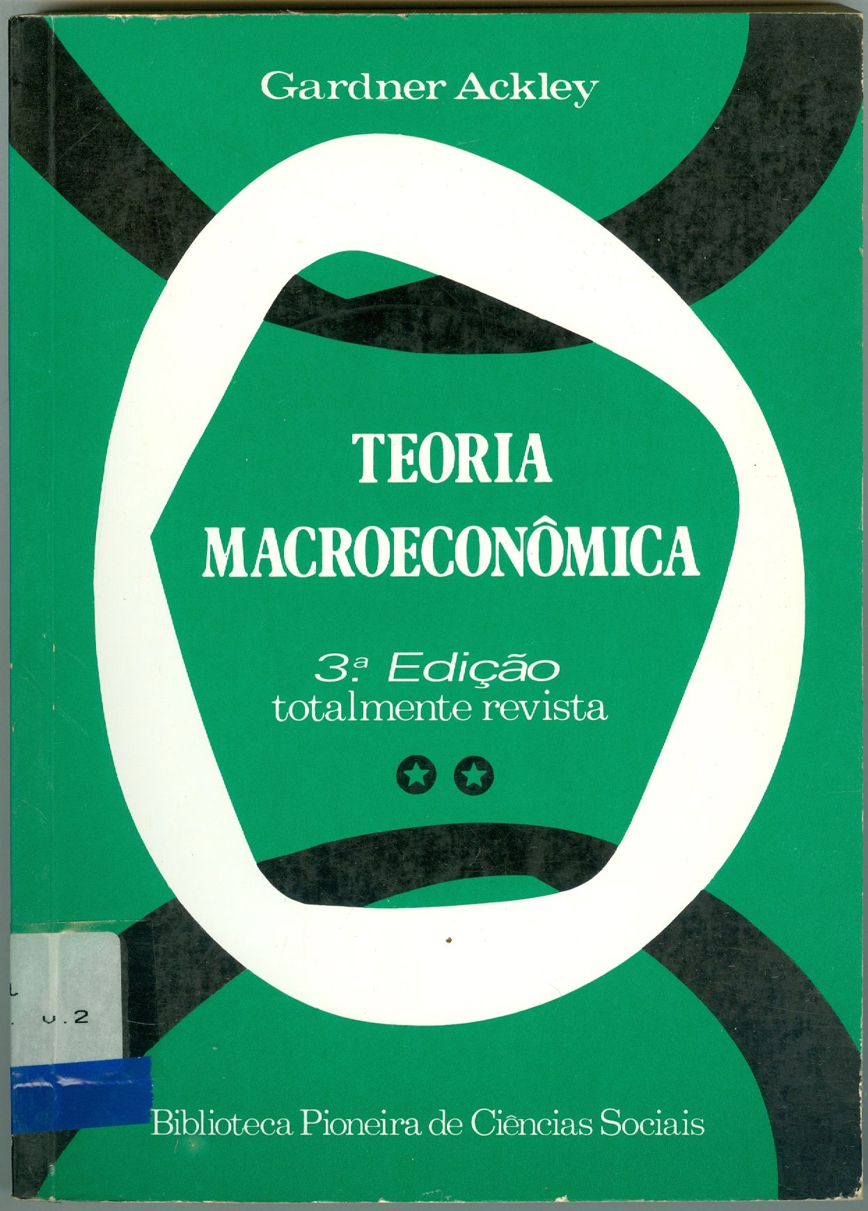 TEORIA MACROECONÔMICA - V. 1