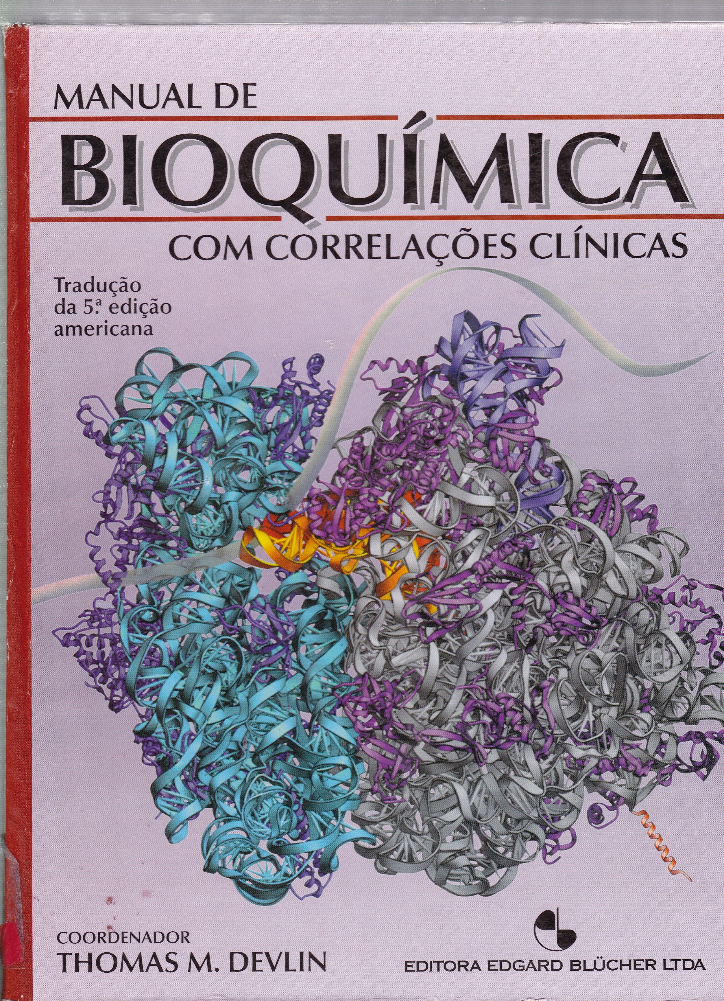 MANUAL DE BIOQUÍMICA COM CORRELAÇÕES CLÍNICAS