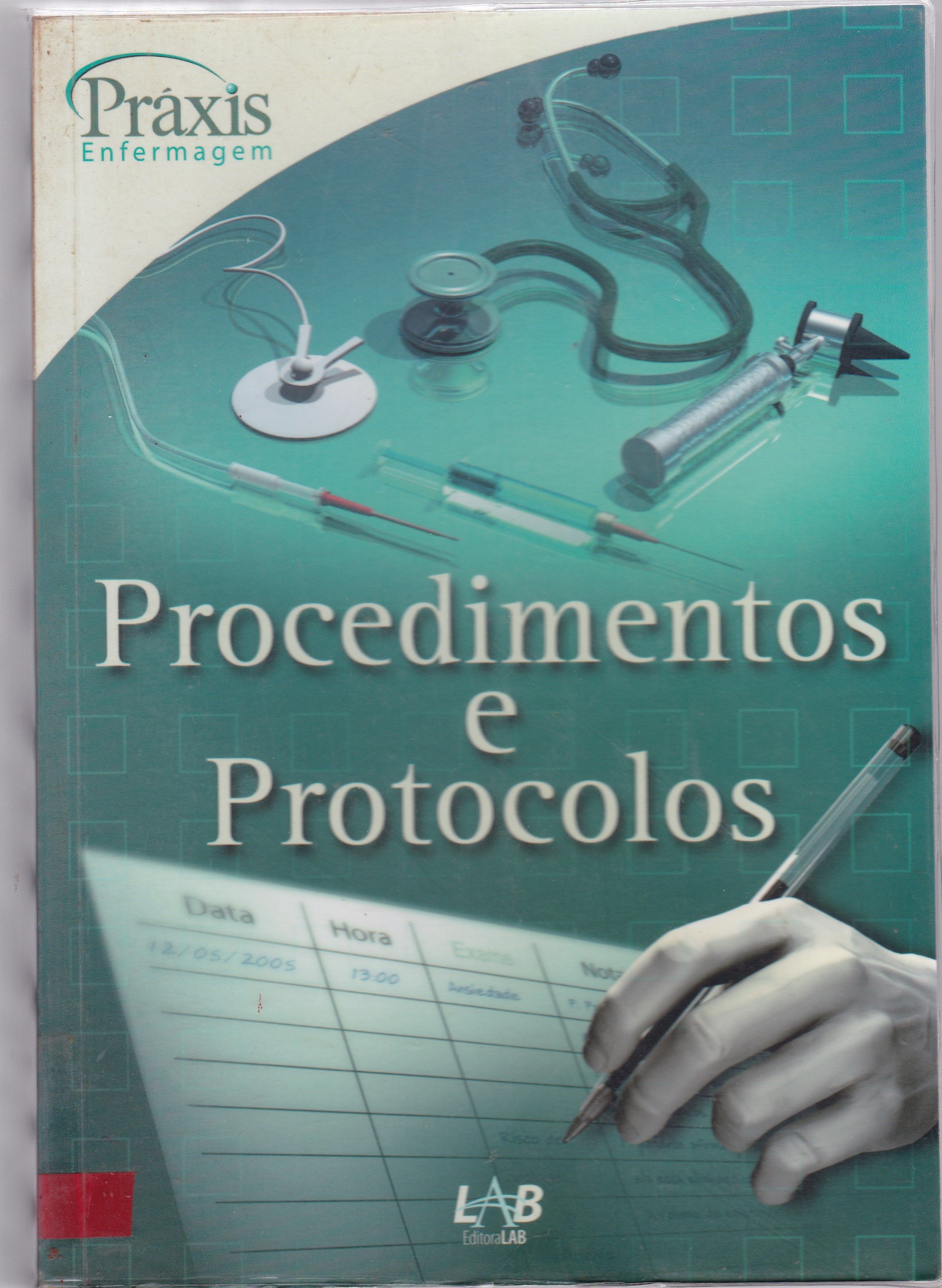 PROCEDIMENTOS E PROTOCOLOS