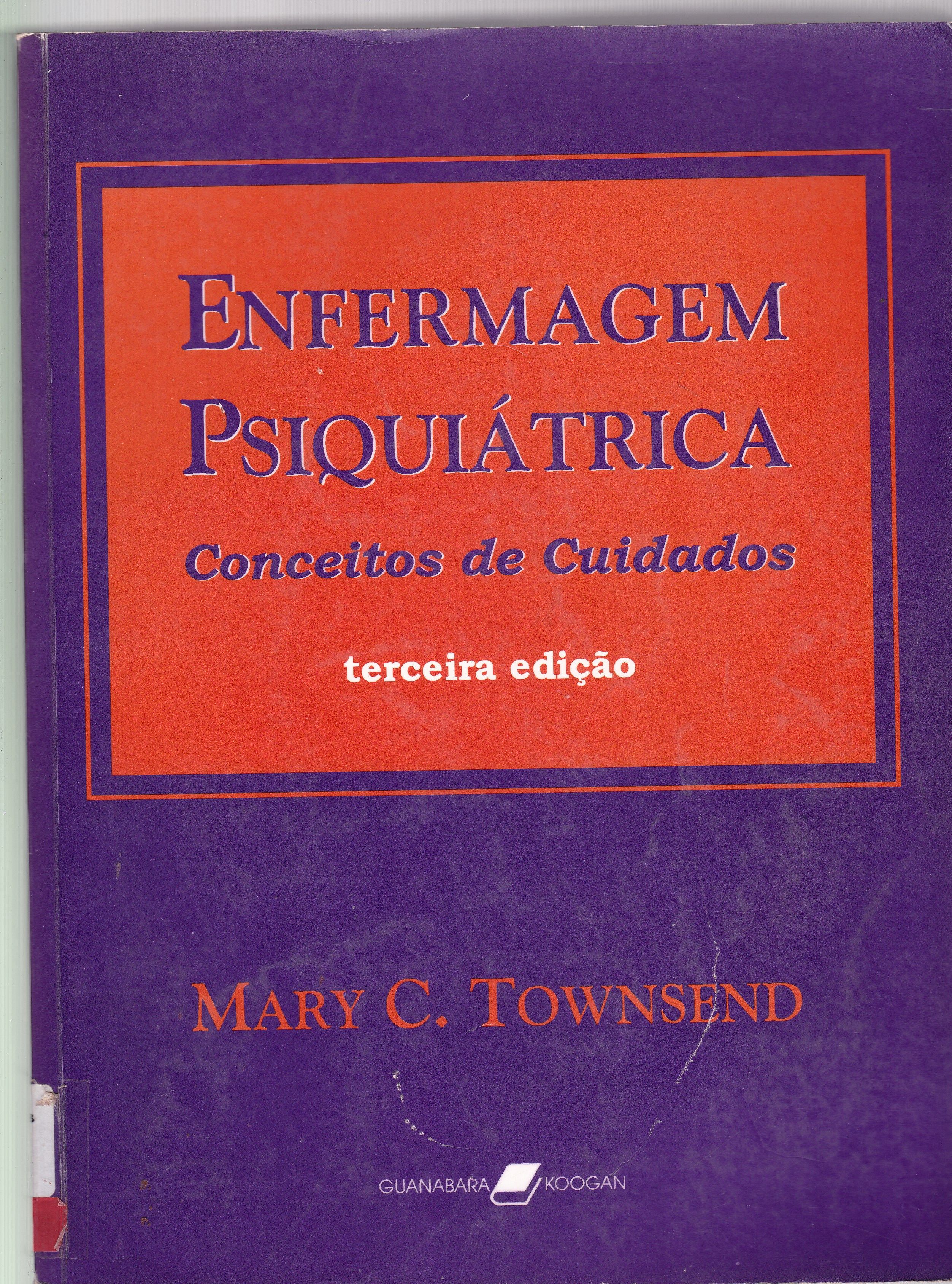 ENFERMAGEM PSIQUIÁTRICA: CONCEITOS E CUIDADOS