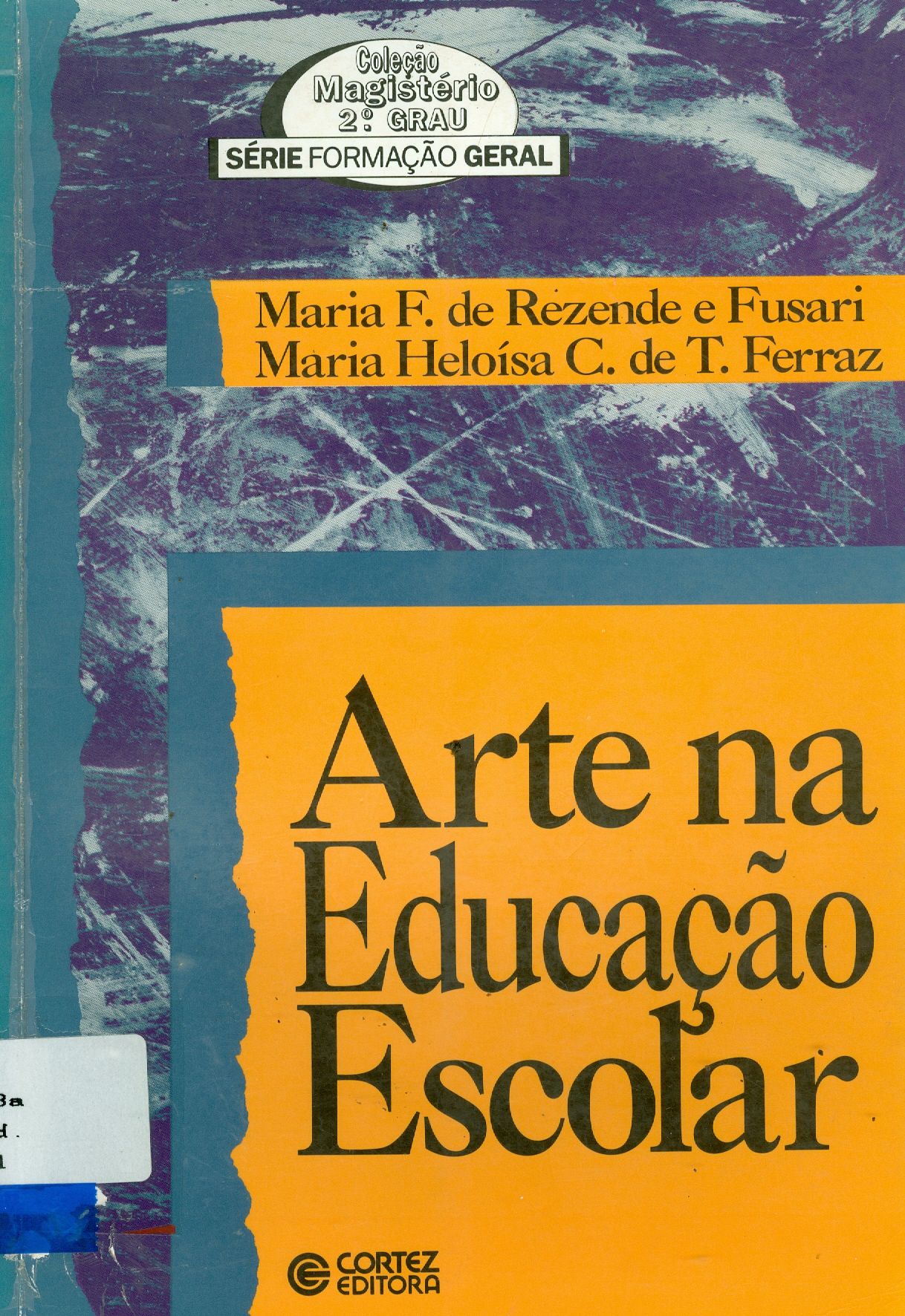 ARTE NA EDUCAÇÃO ESCOLAR