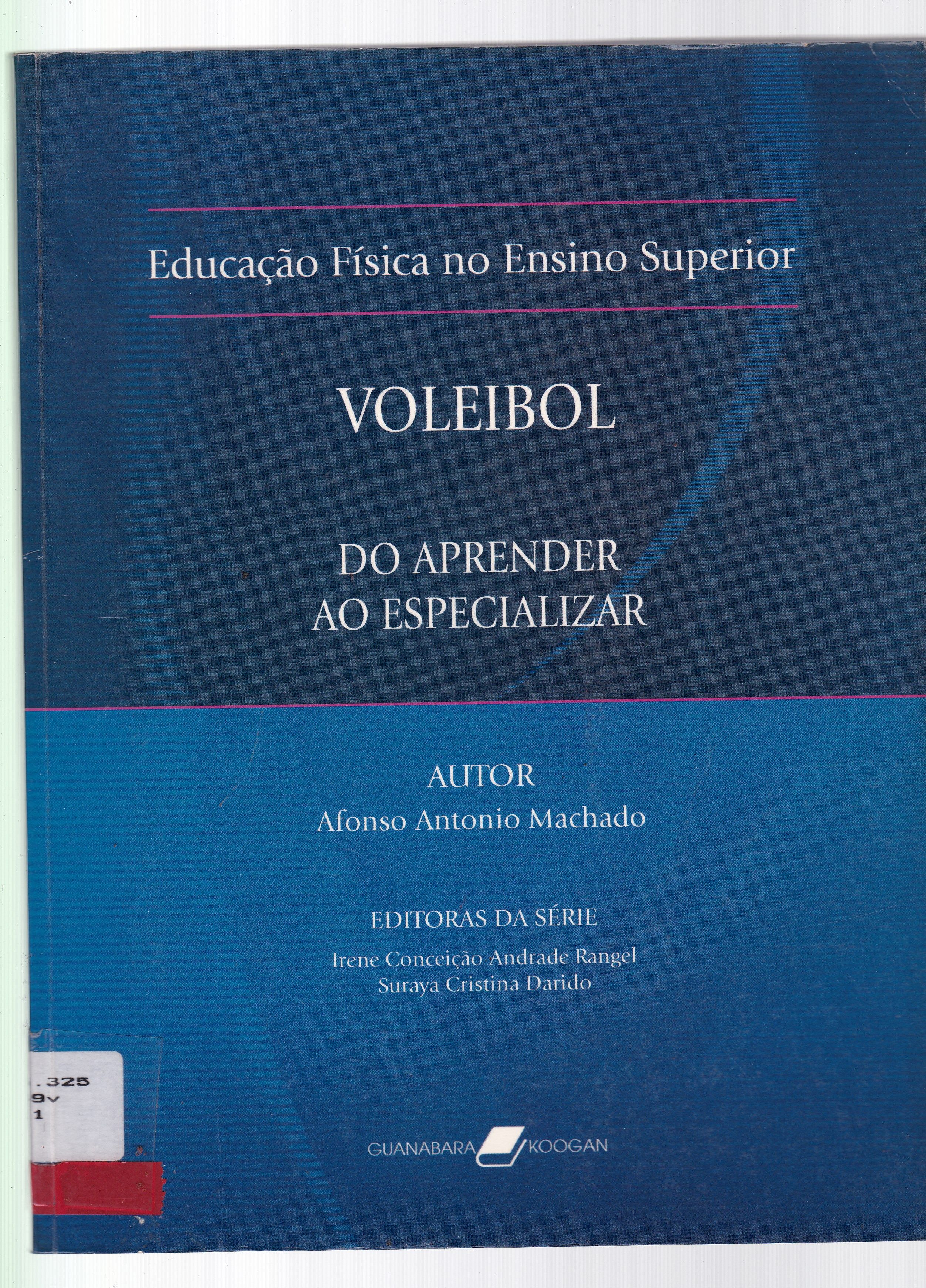 VOLEIBOL: DO APRENDER AO ESPECIALIZAR
