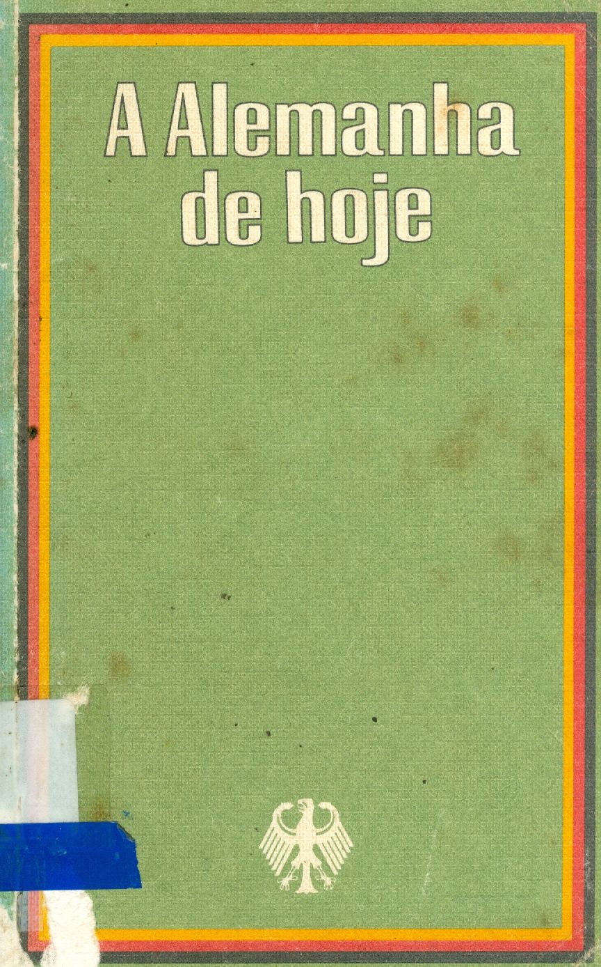A ALEMANHA DE HOJE: A REPÚBLICA FEDERAL DA ALEMANHA