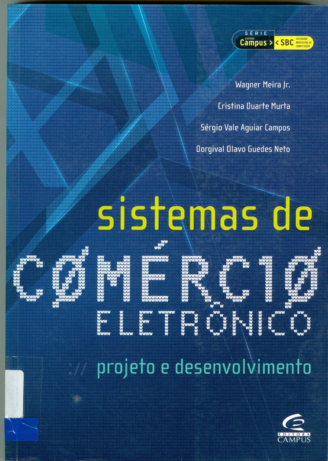 SISTEMAS DE COMÉRCIO ELETRÔNICO: PROJETO E DESENVOLVIMENTO