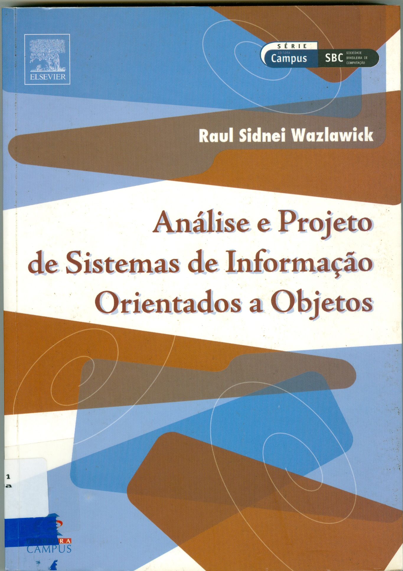 ANÁLISE E PROJETO DE SISTEMAS DE INFORMAÇÃO ORIENTADOS A OBJETOS