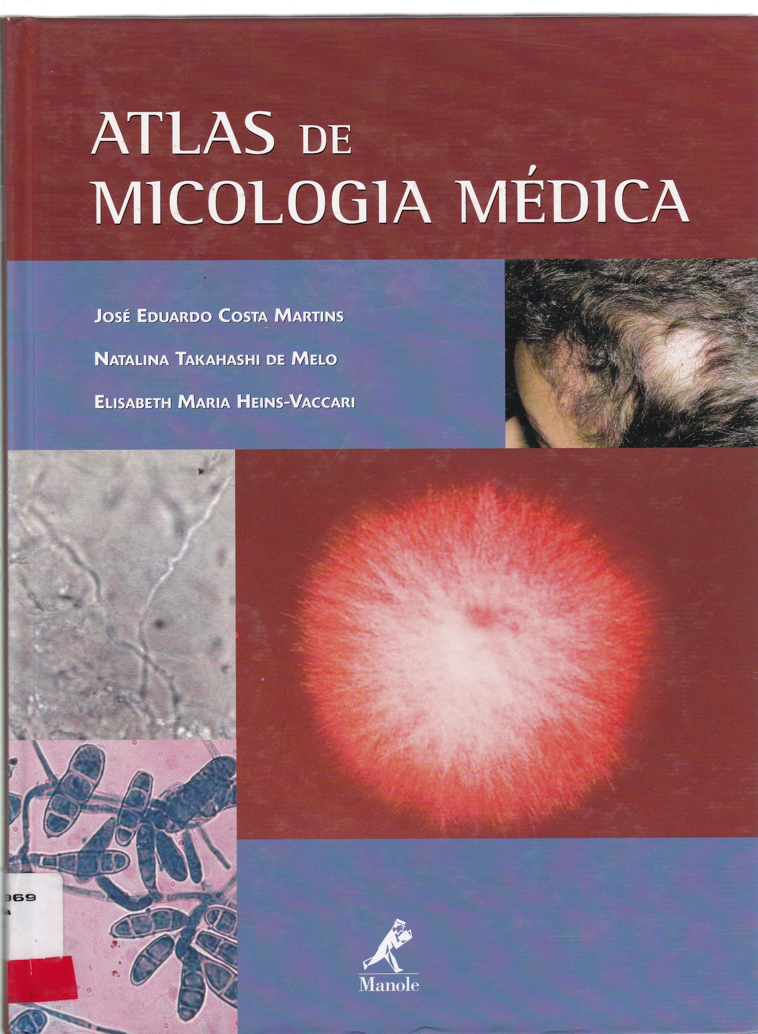 ATLAS DE MICOLOGIA MÉDICA
