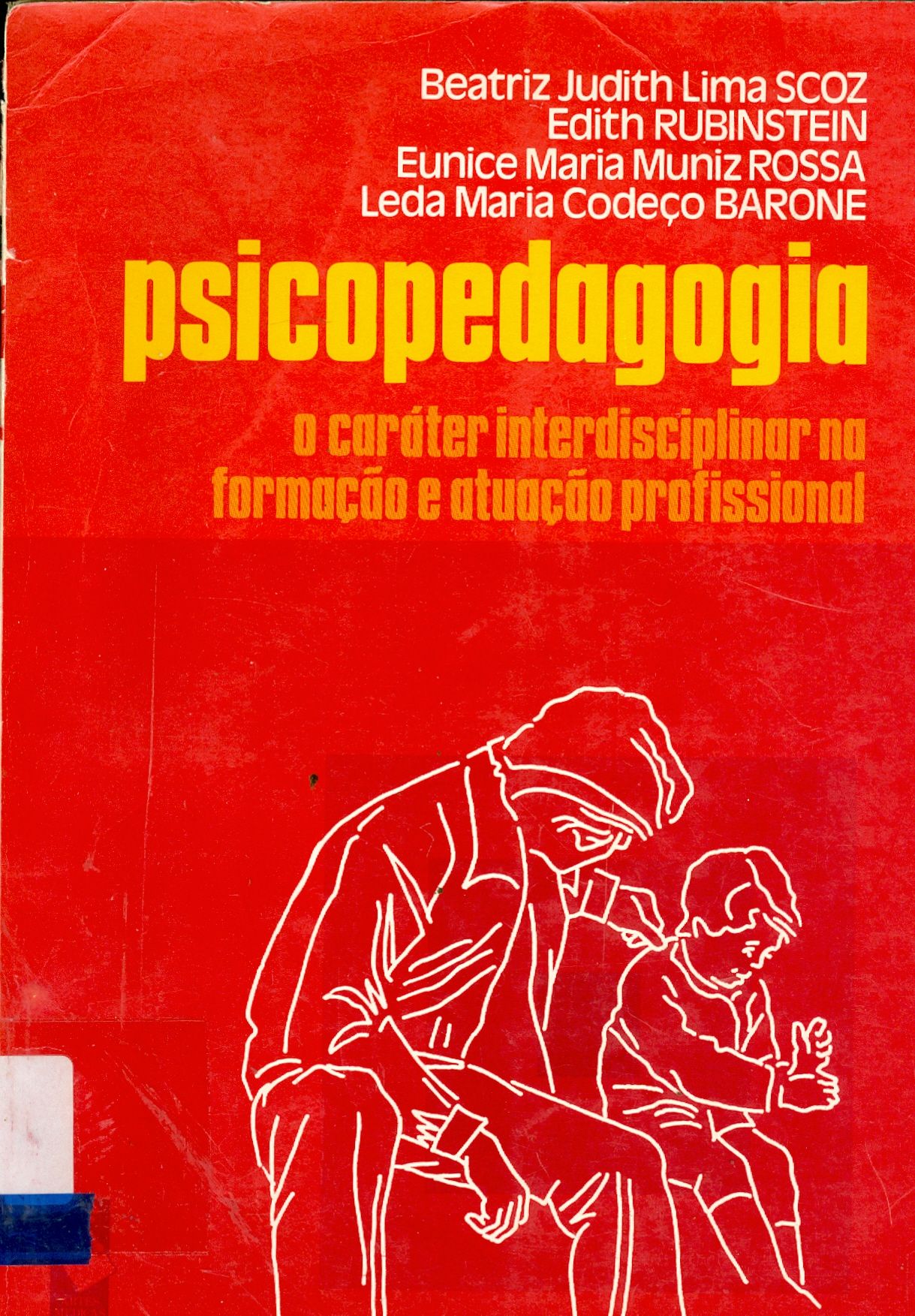 PSICOPEDAGOGIA: O CARÁTER INTERDISCIPLINAR NA FORMAÇÃO E ATUAÇÃO PROFISSIONAL