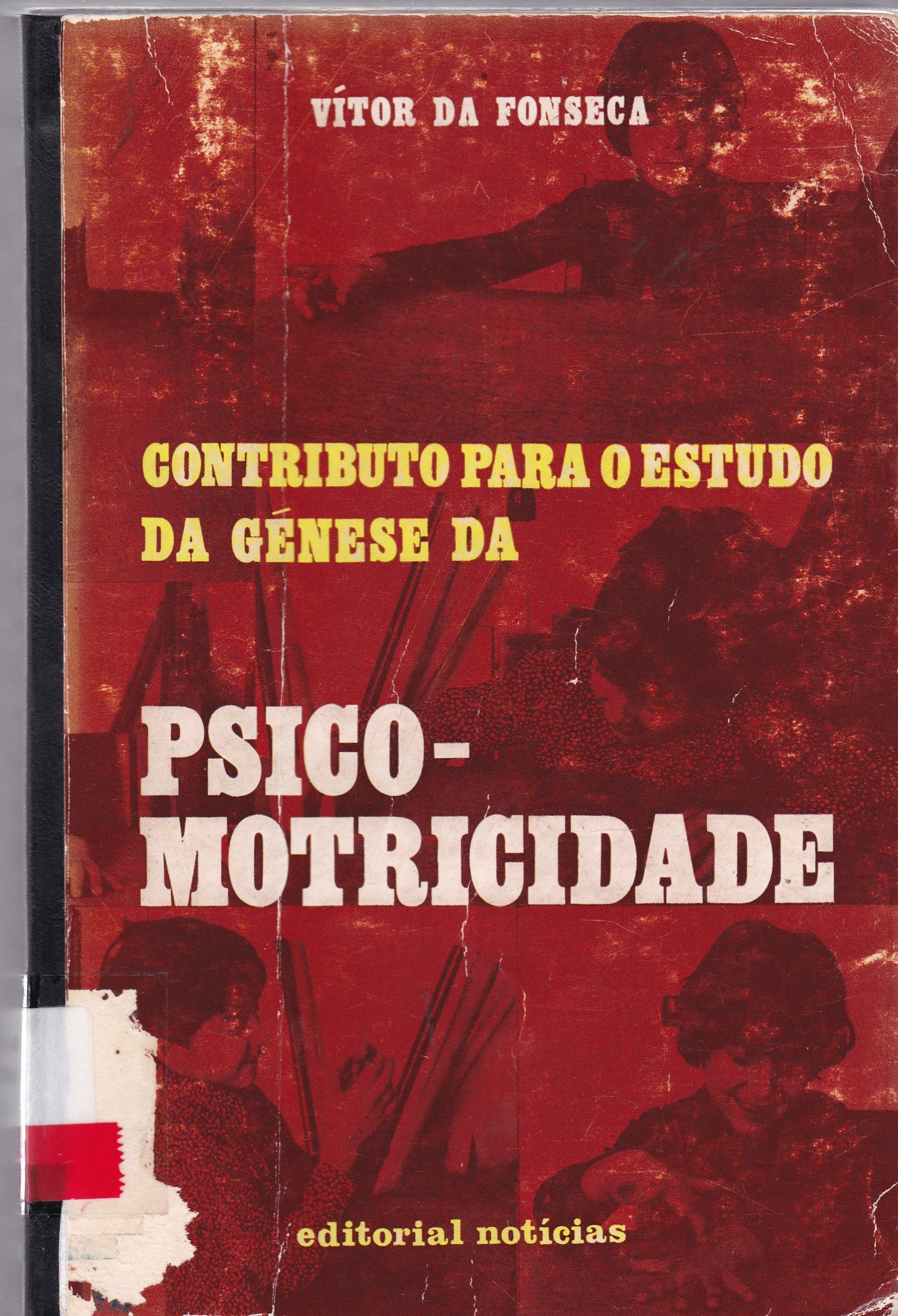 CONTRIBUTO PARA O ESTUDO DA GÉNESE DA PSICOMOTRIDADE