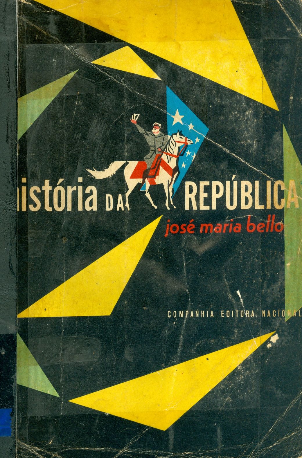 HISTÓRIA DA REPÚBLICA 1889-1954: SÍNTESE DE SESSENTA E CINCO ANOS DE VIDA BRASILEIRA