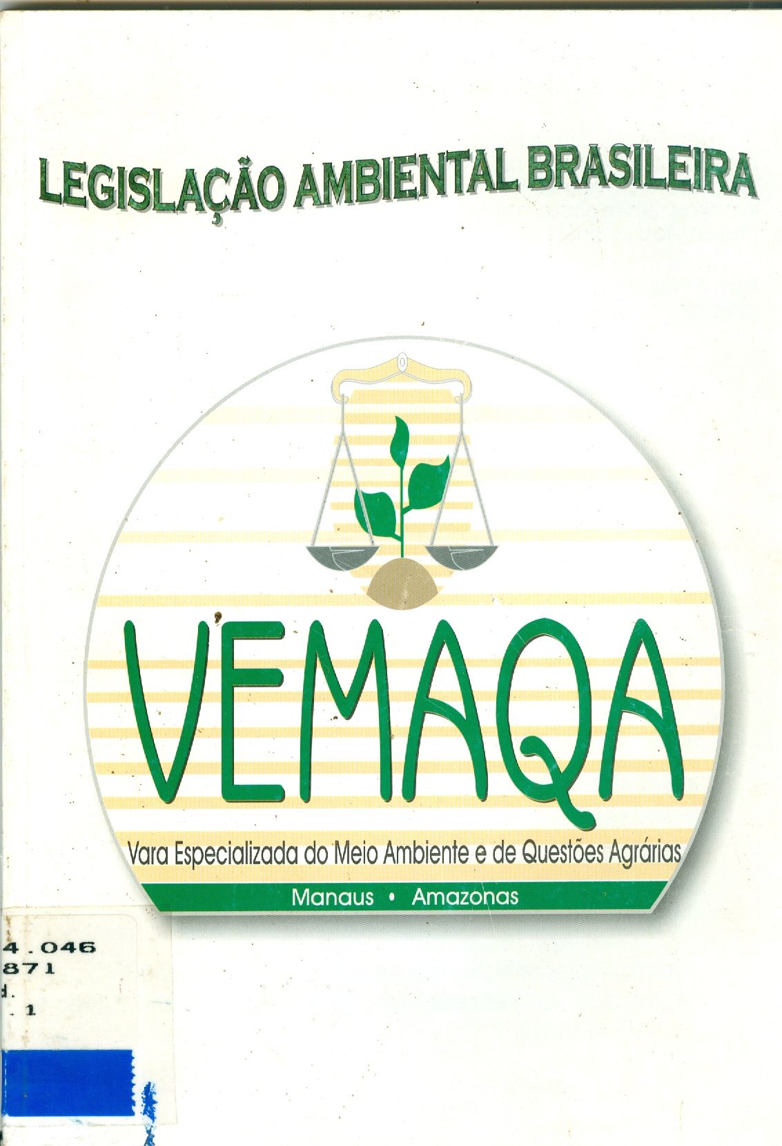 LEGISLAÇÃO AMBIENTAL BRASILEIRA