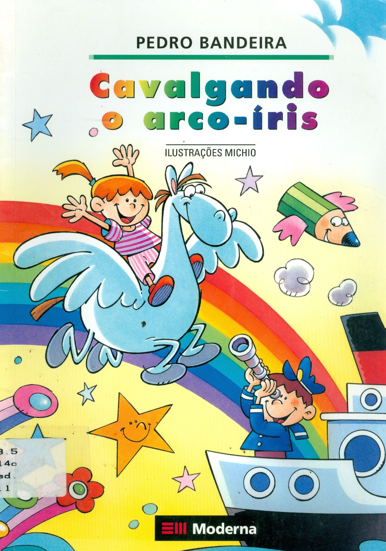 CAVALGANDO O ARCO-ÍRIS