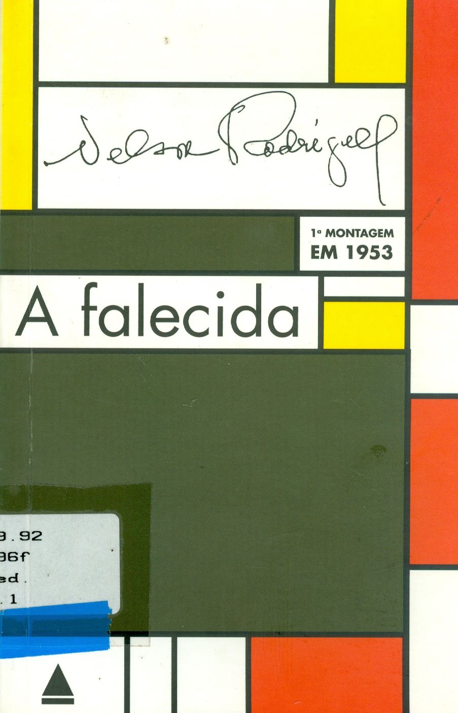FALECIDA, A: TRAGÉDIA CARIOCA EM TRÊS ATOS: TRAGÉDIA CARIOCA