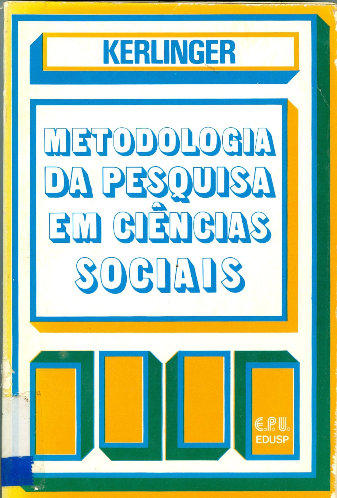 METODOLOGIA DA PESQUISA EM CIÊNCIAS SOCIAIS: UM TRATAMENTO CONCEITUAL