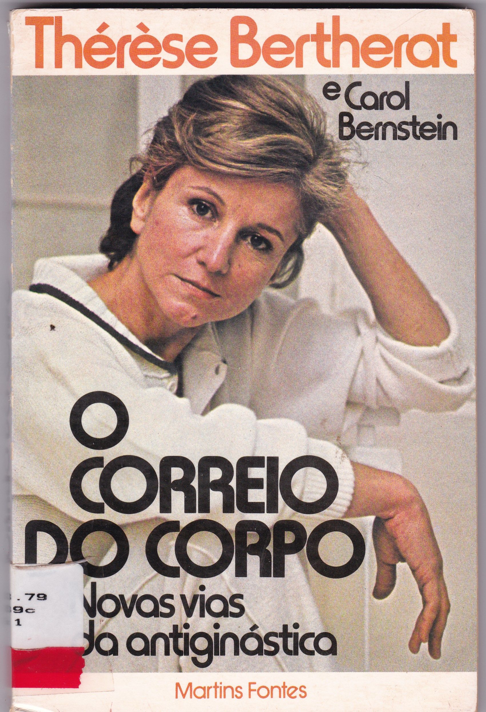 O CORREIO DO CORPO: NOVAS VIAS DA ANTIGINÁSTICA