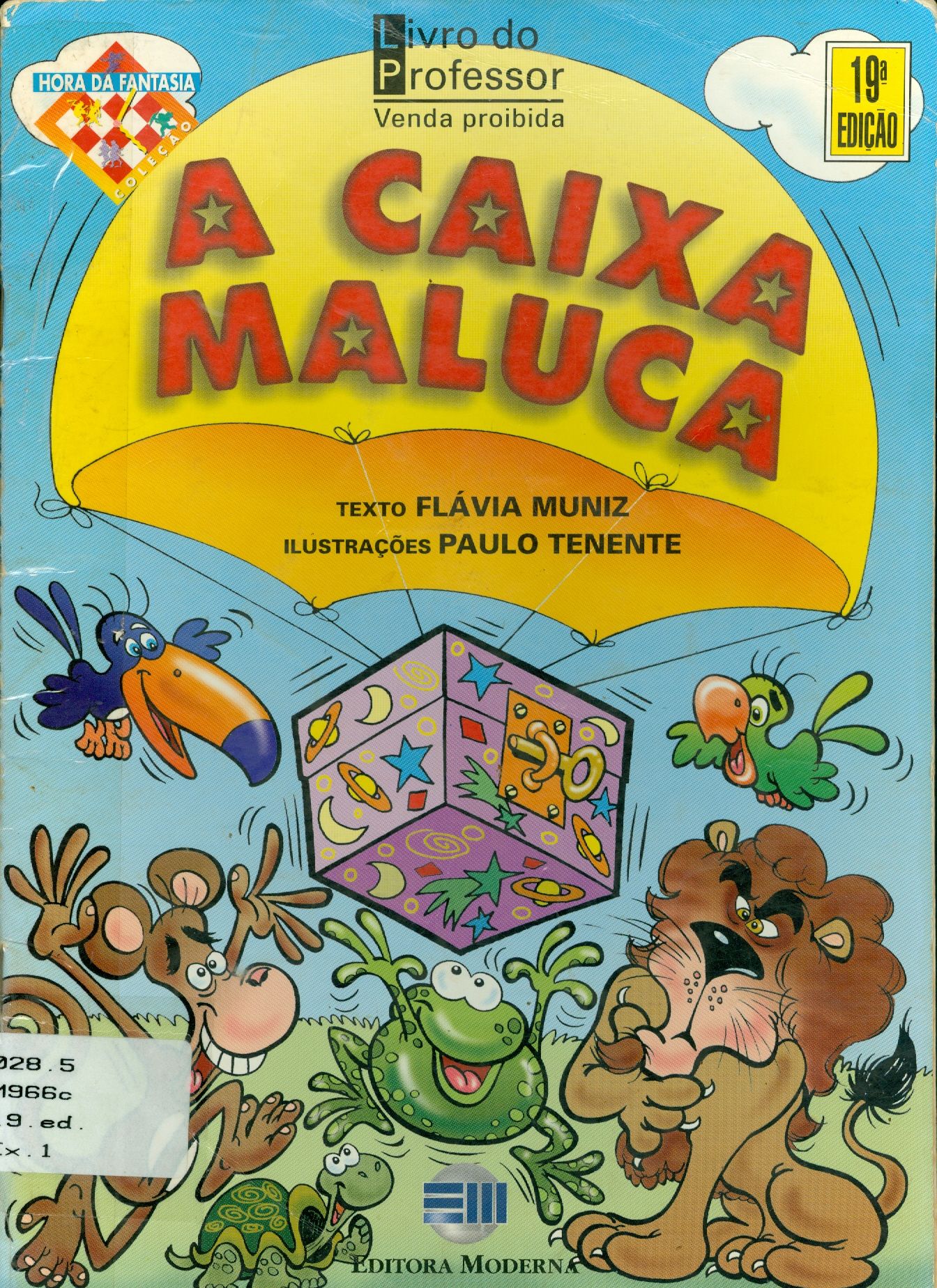 A CAIXA MALUCA