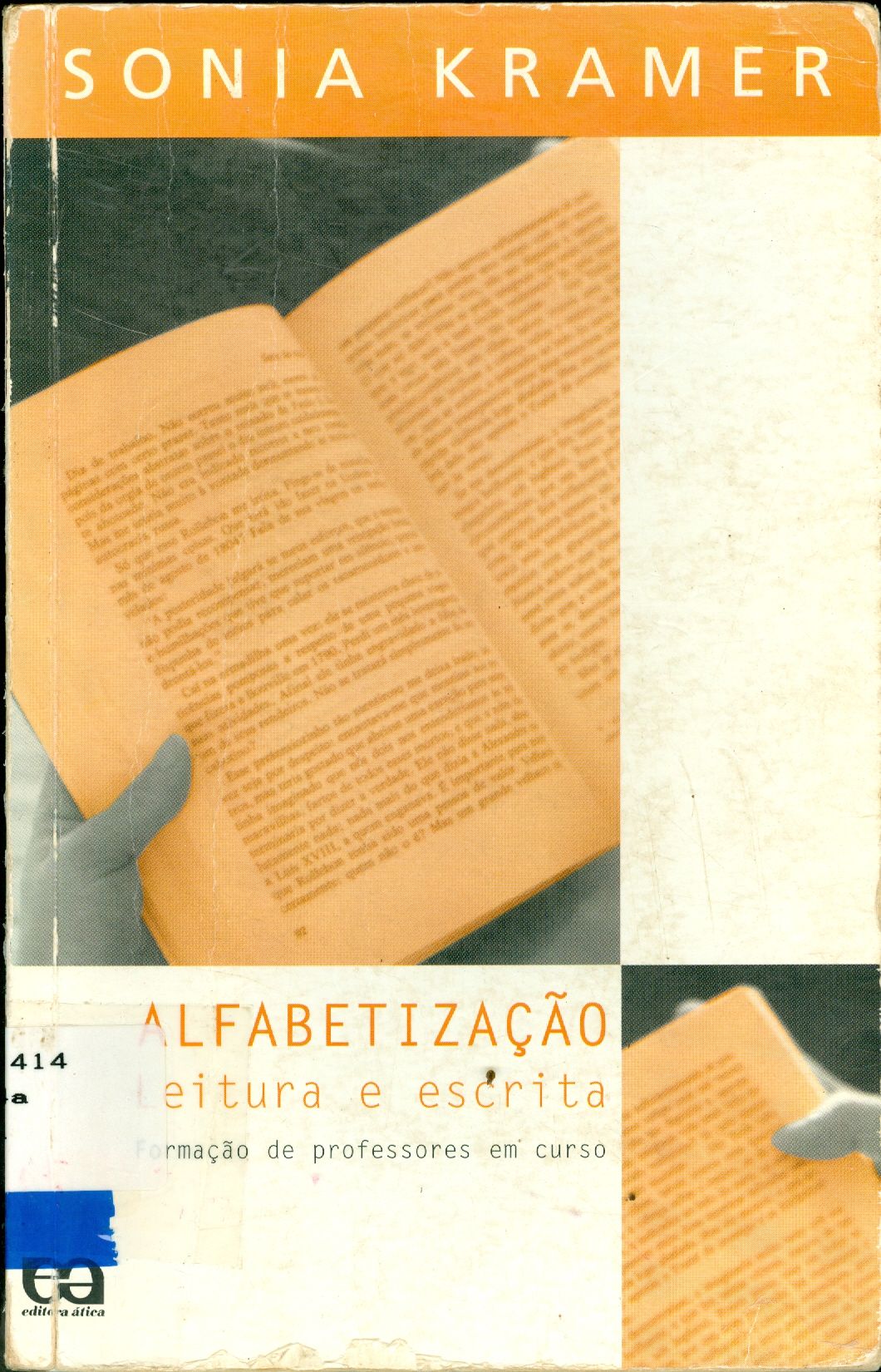 ALFABETIZAÇÃO, LEITURA E ESCRITA: FORMAÇÃO DE PROFESSORES EM CURSO