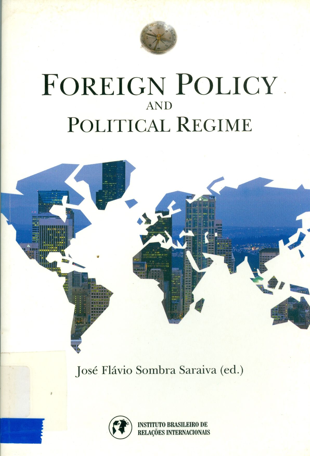 FOREIGN POLICY AND POLITICAL REGIME