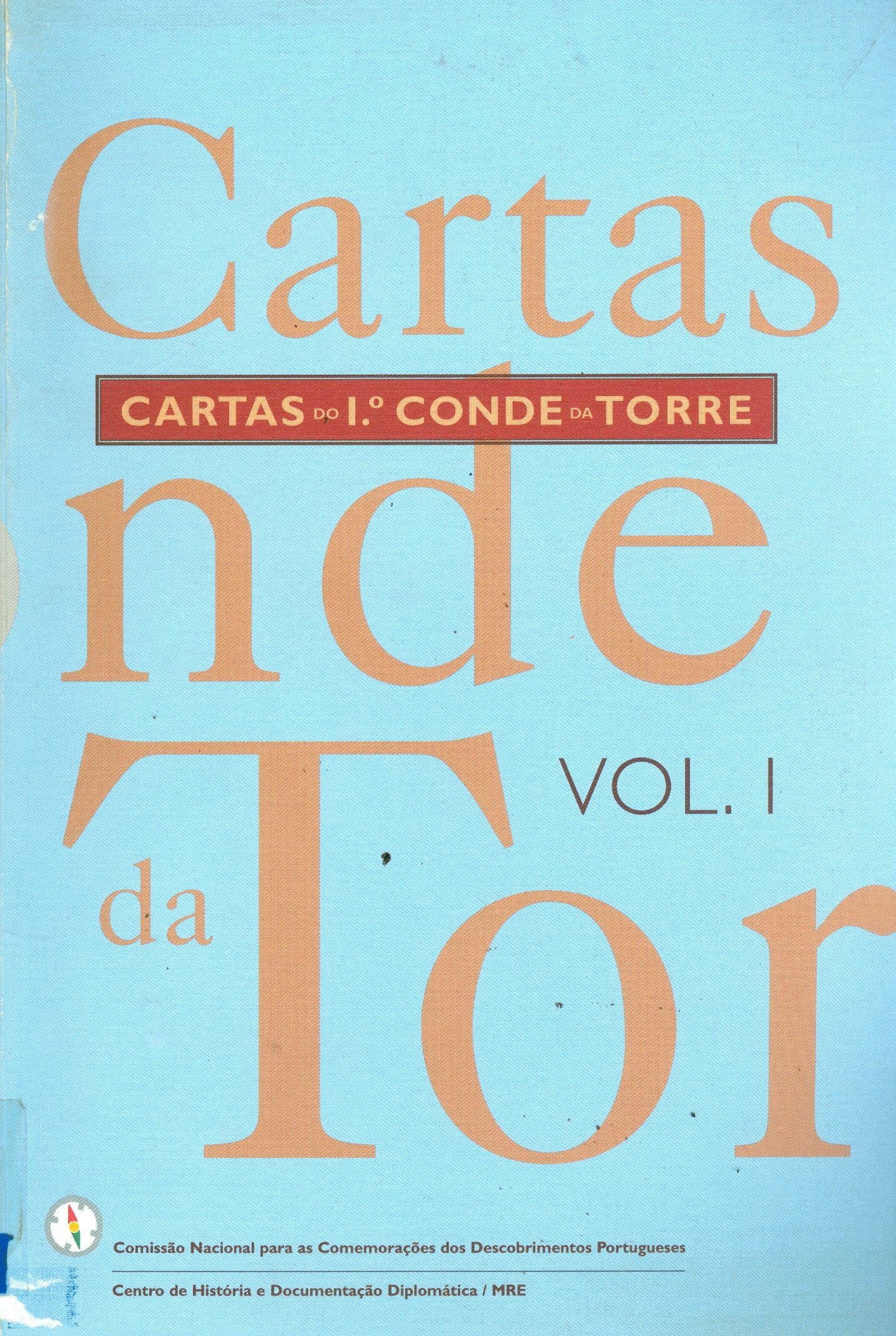 CARTAS DO 1º CONDE DA TORRE - V. 1