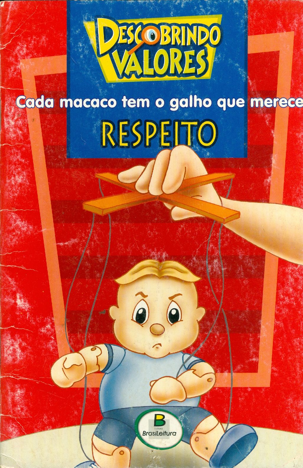 CADA MACACO TEM O GALHO QUE MERECE: RESPEITO