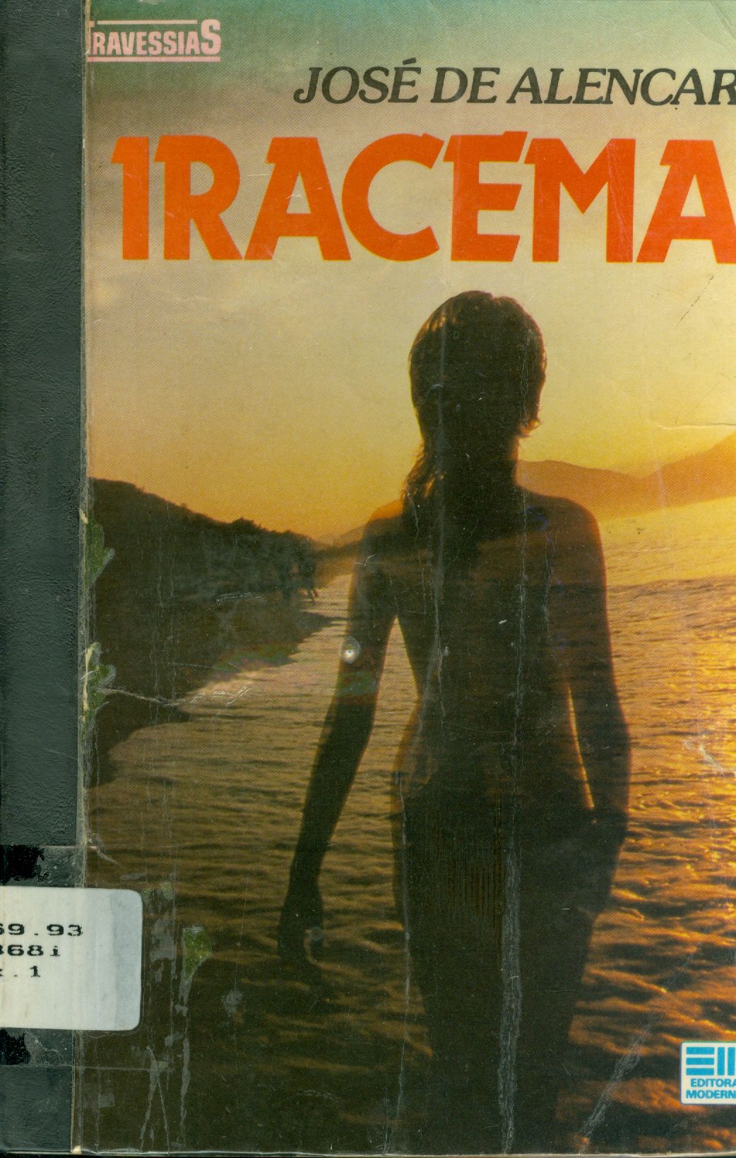 IRACEMA (CLÁSSICOS DA LITERATURA BRASILEIRA)
