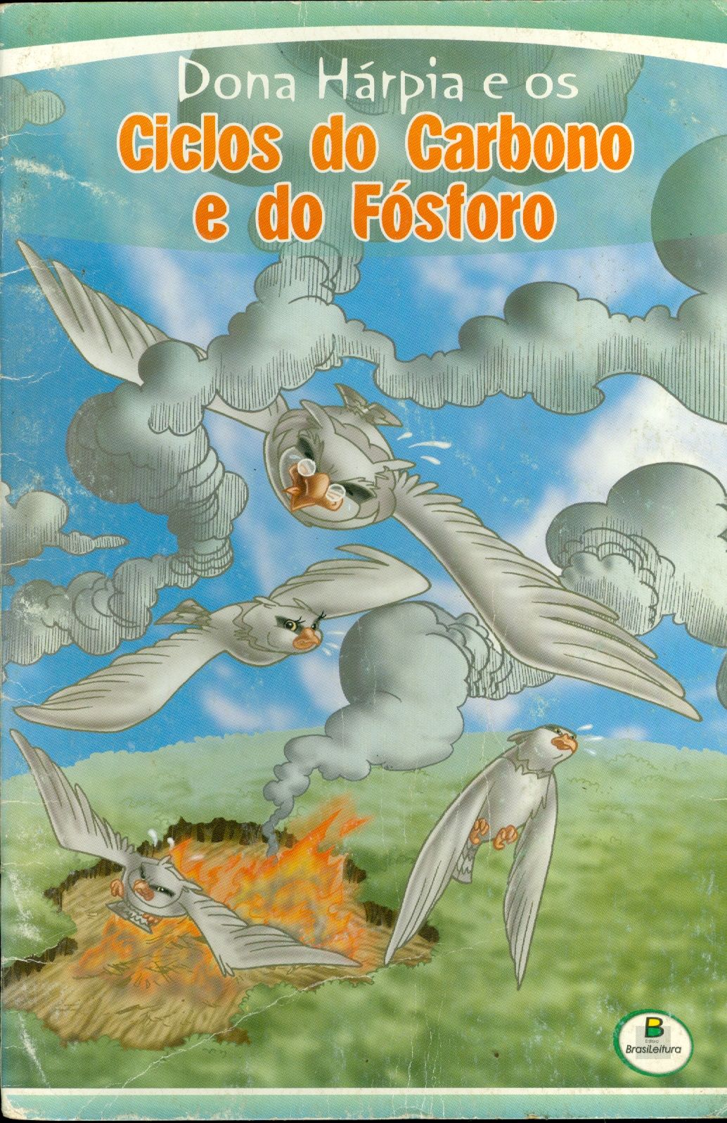 DONA HÁRPIA E OS CICLOS DO CARBONO E DO FÓSFORO - COLEÇÃO