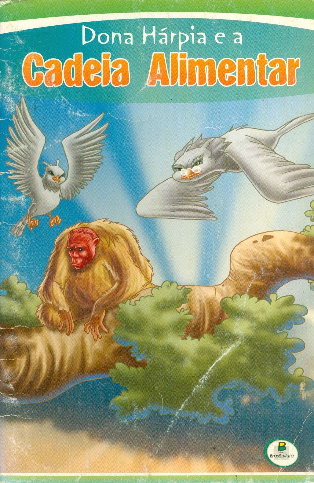 DONA HÁRPIA E A CADEIA ALIMENTAR - COLEÇÃO