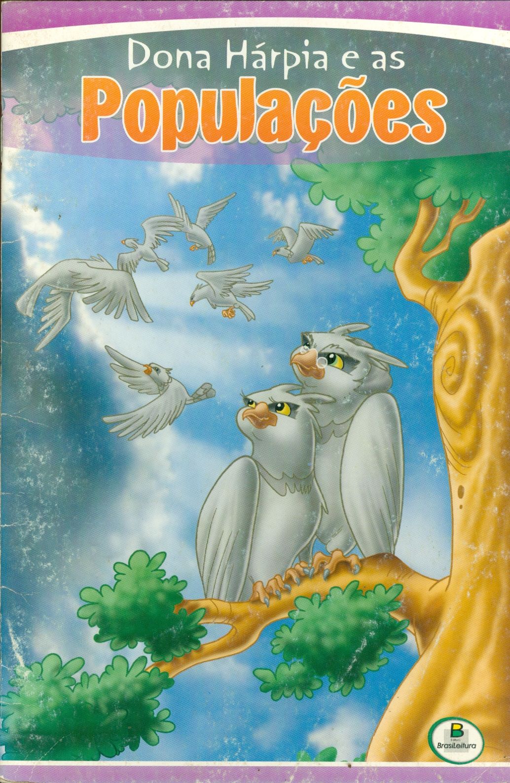 DONA HÁRPIA E AS POPULAÇÕES - COLEÇÃO