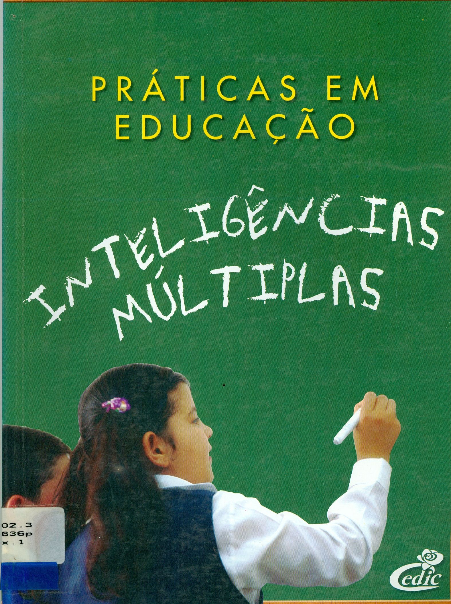 PRÁTICAS EM EDUCAÇÃO INTELIGÊNCIAS MÚLTIPLAS