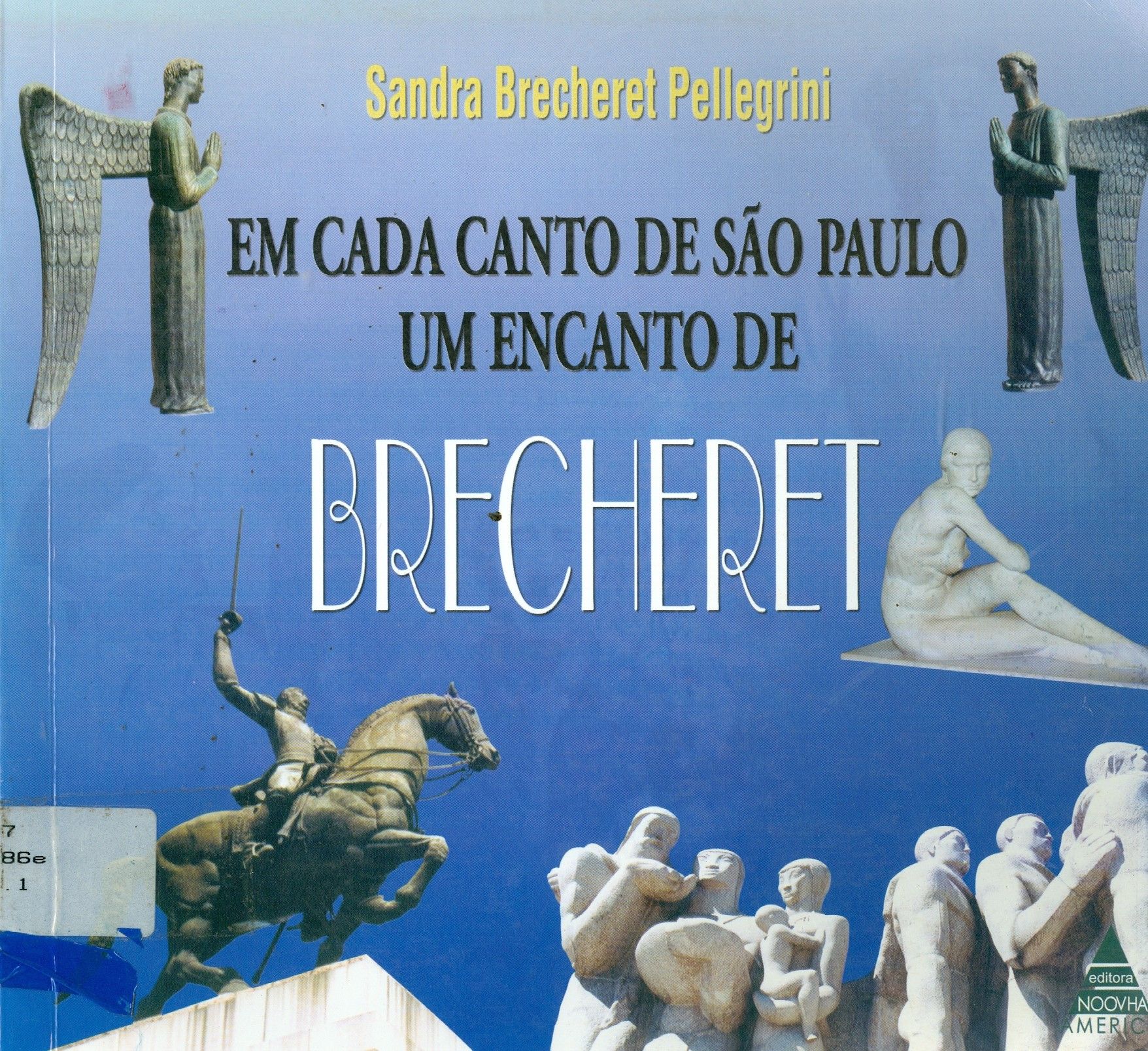 EM CADA CANTO DE SÃO PAULO UM ENCANTO DE BRECHERET