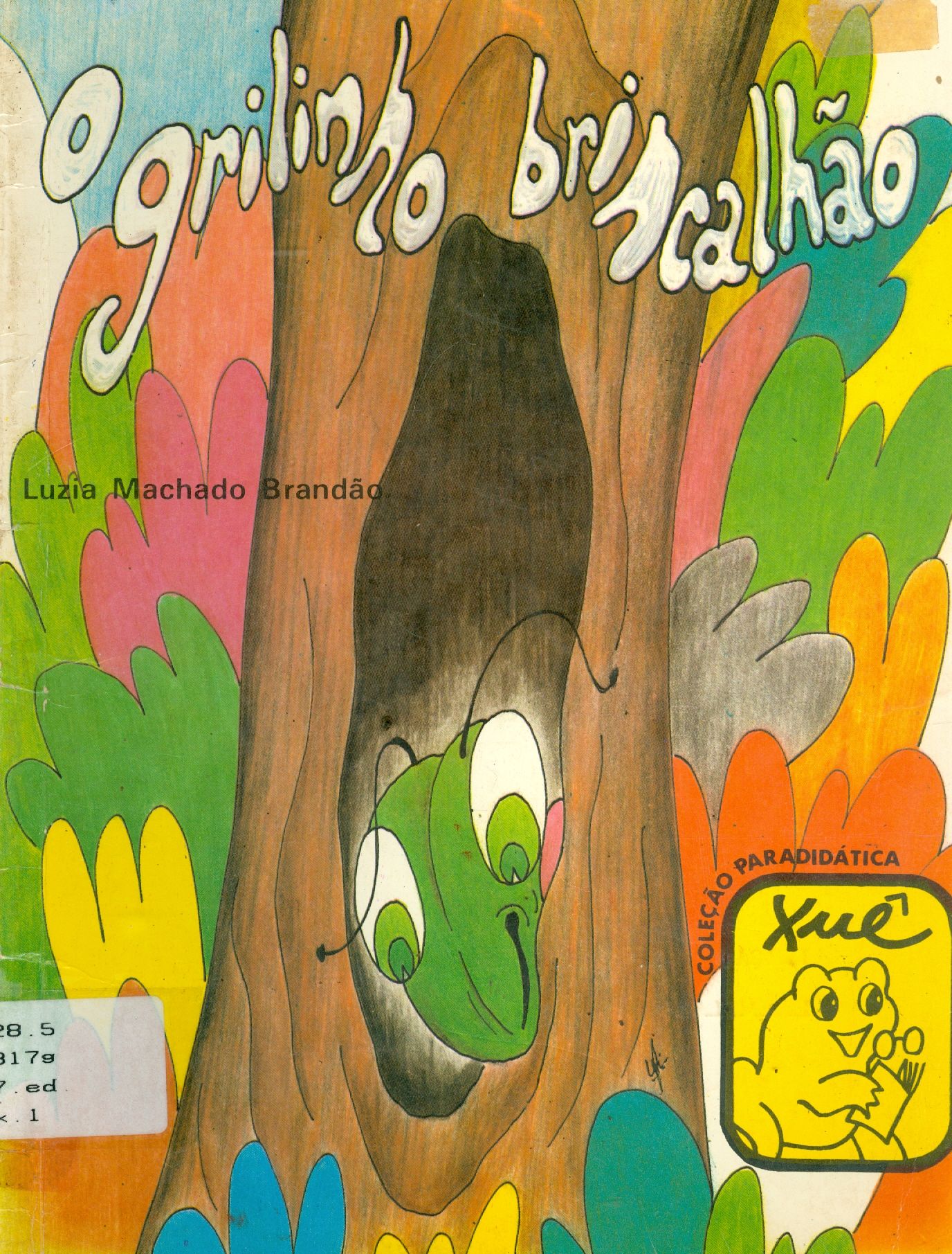 O GRILINHO BRINCALHÃO