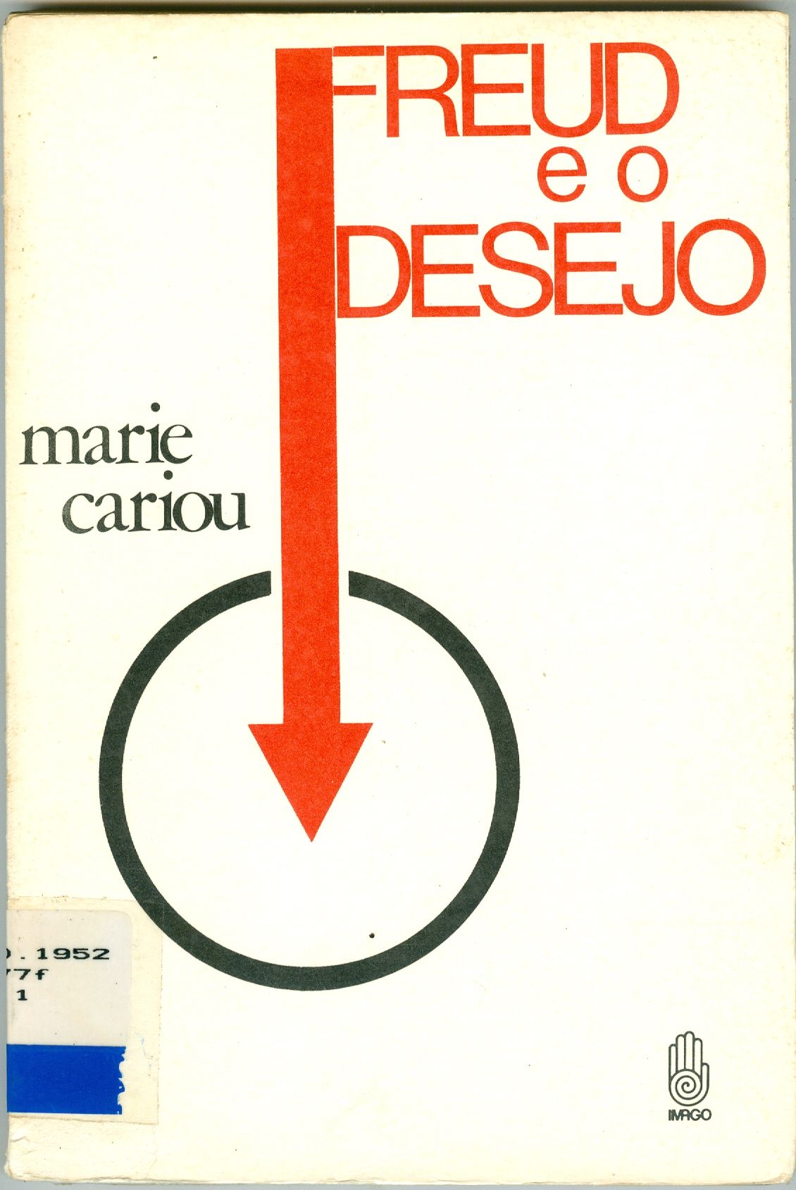 FREUD E O DESEJO