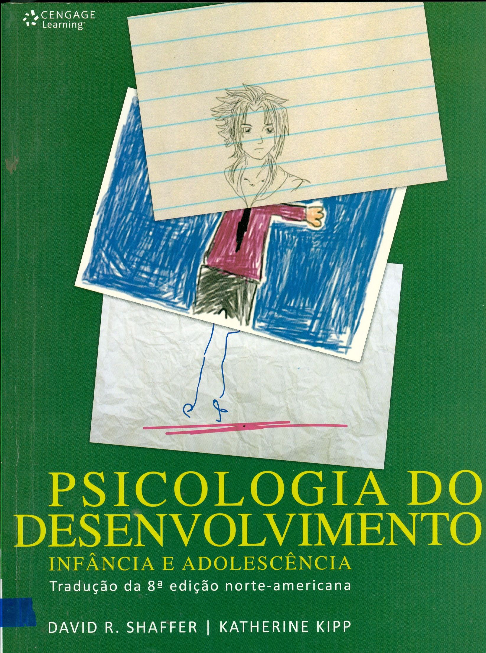 PSICOLOGIA DO DESENVOLVIMENTO: INFÂNCIA E ADOLESCÊNCIA