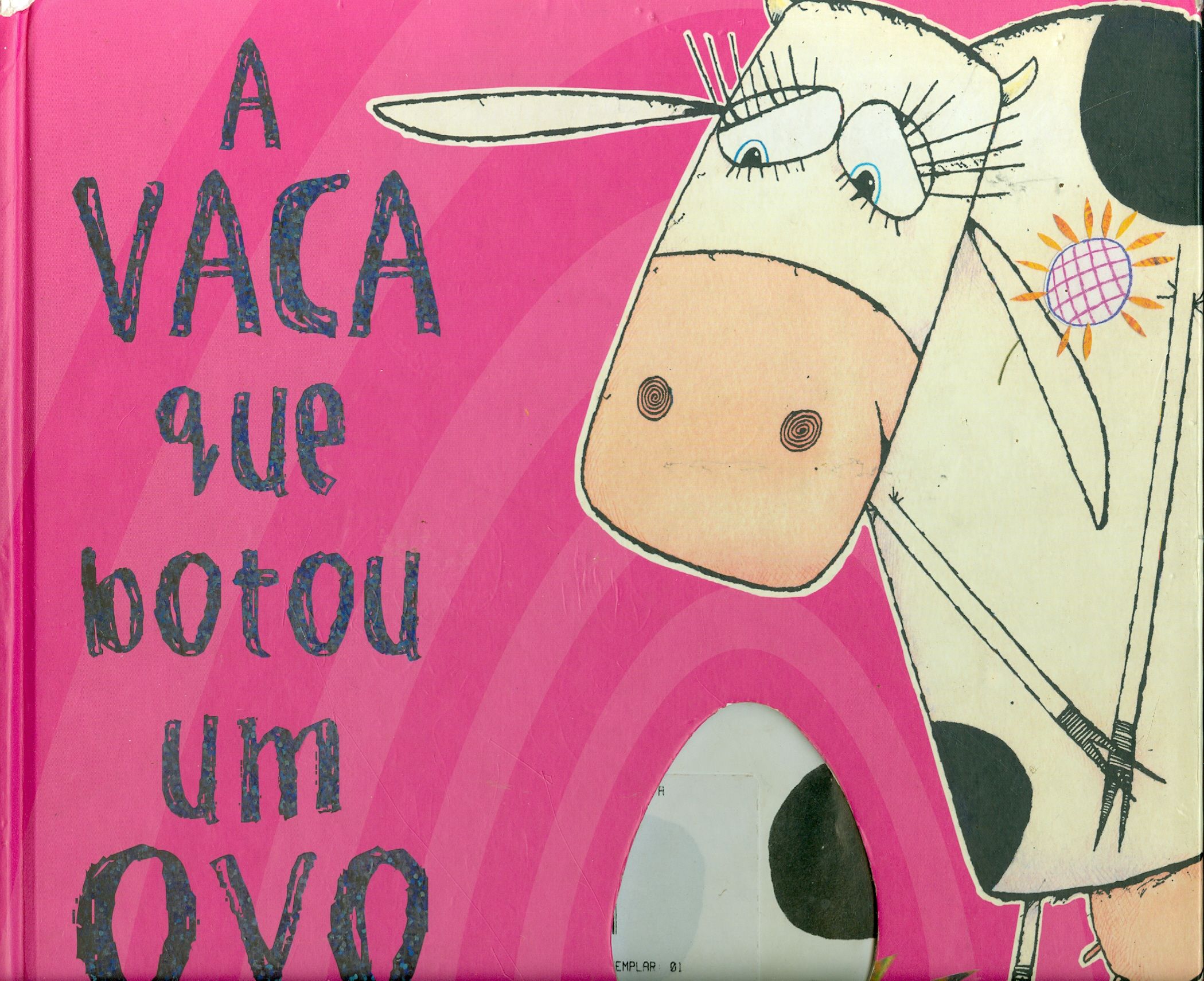 VACA QUE BOTOU UM OVO, A