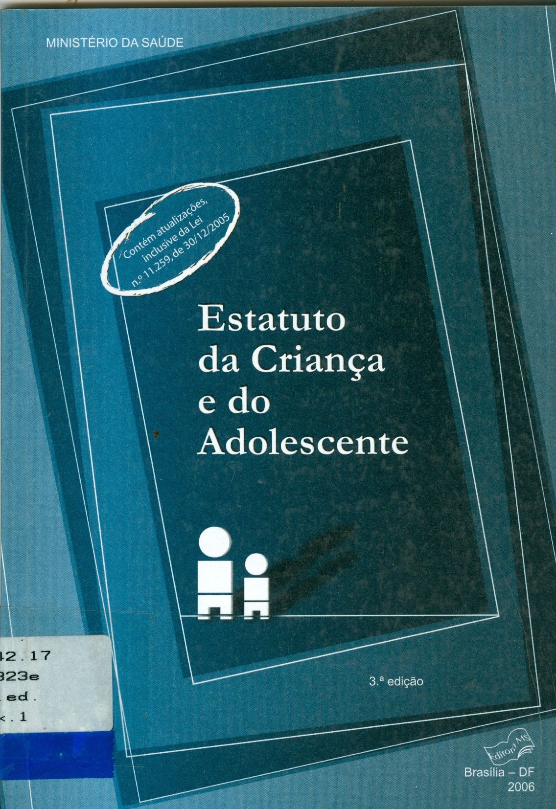 ESTATUTO DA CRIANÇA E DO ADOLESCENTE