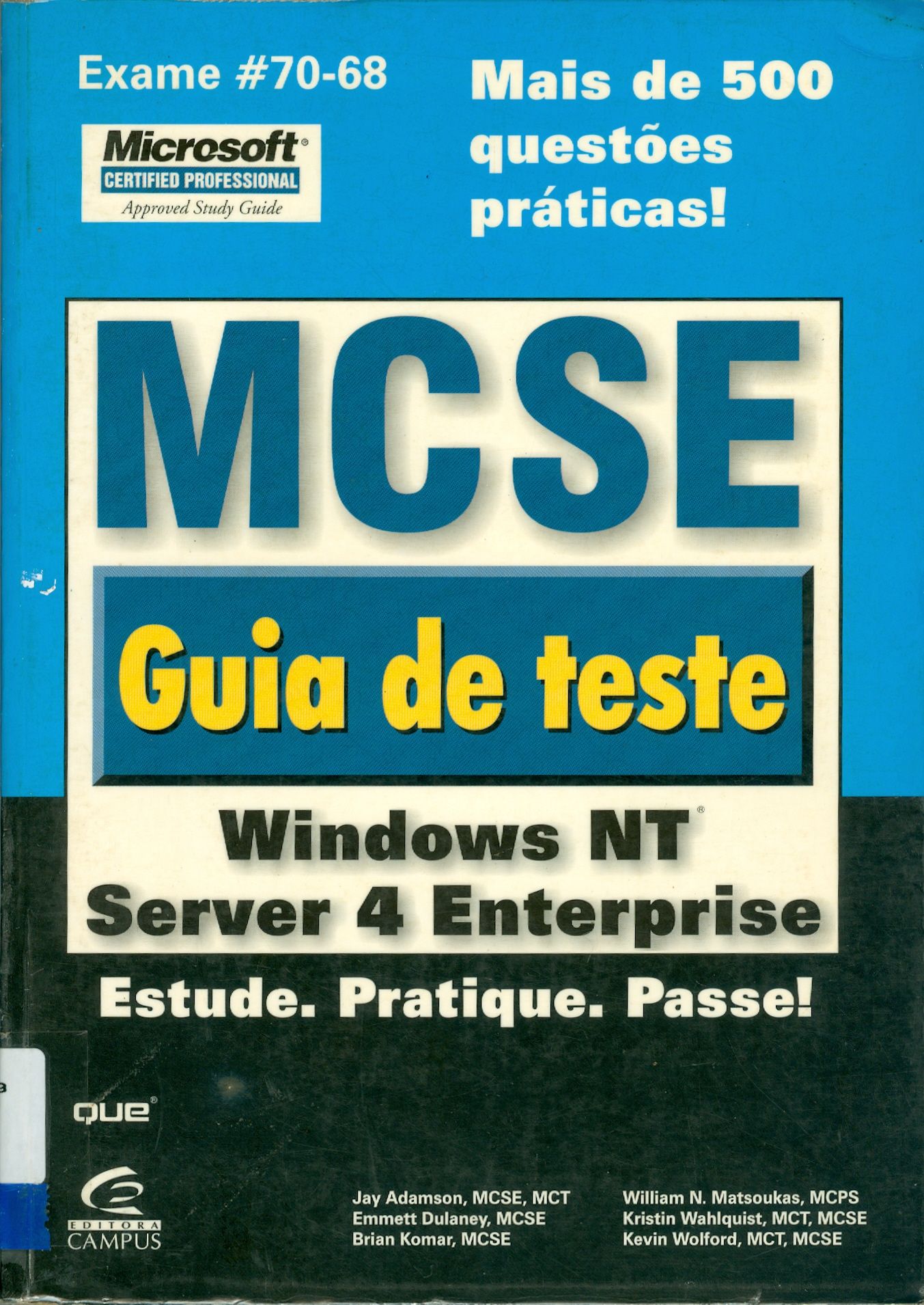 MCSE: GUIA DE TESTE WINDOWS NT SERVER 4 ENTERPRISE