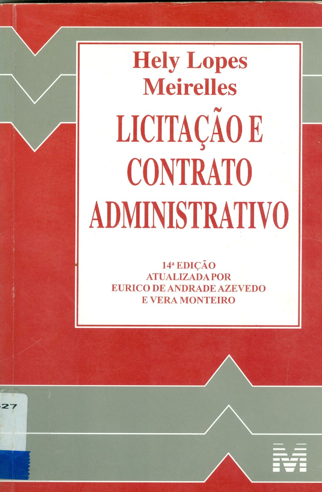 LICITAÇÃO E CONTRATO ADMINISTRATIVO