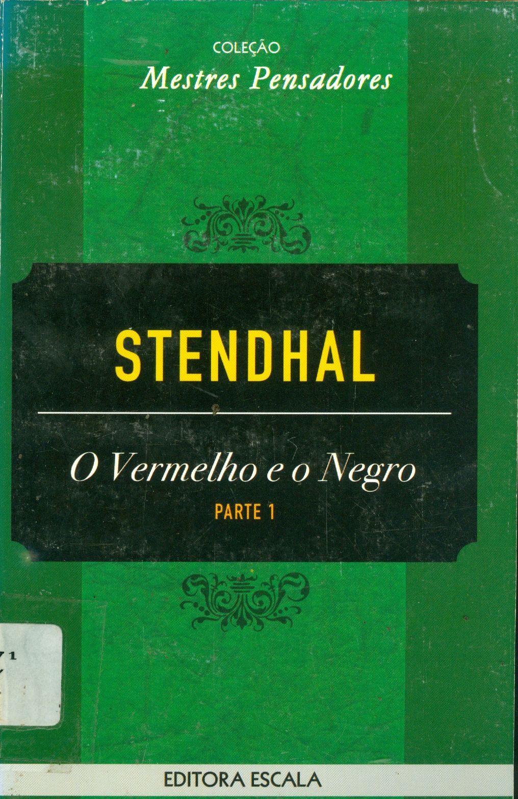 O VERMELHO E O NEGRO - PARTE 1