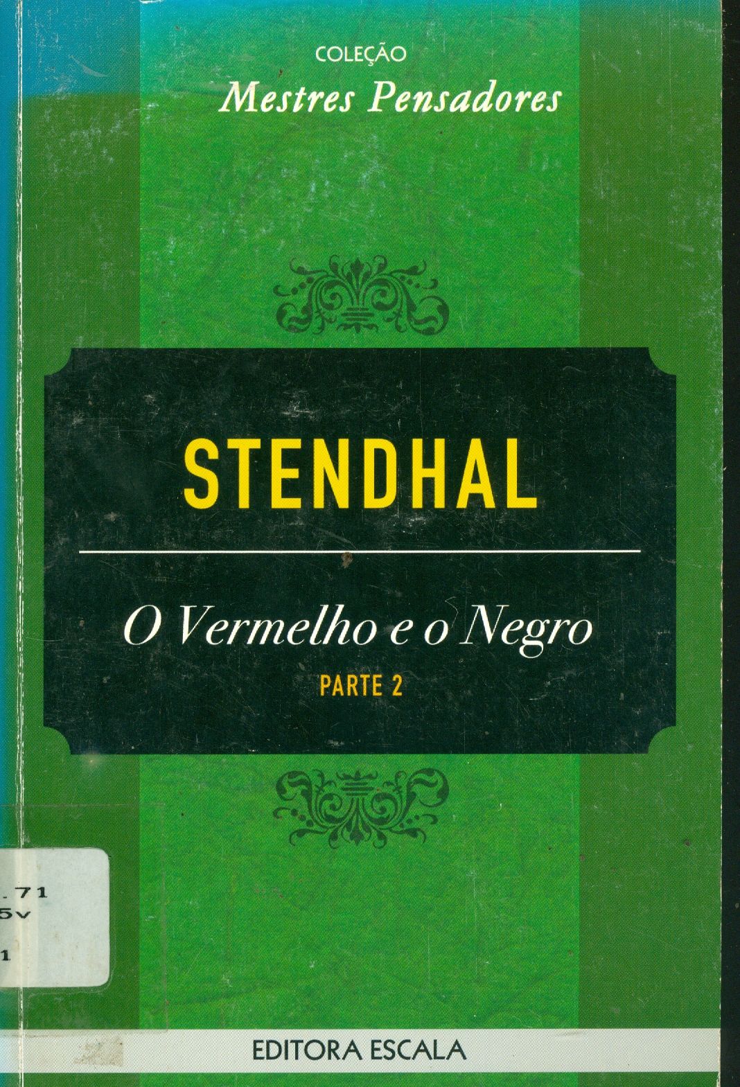 O VERMELHO E O NEGRO - PARTE 2
