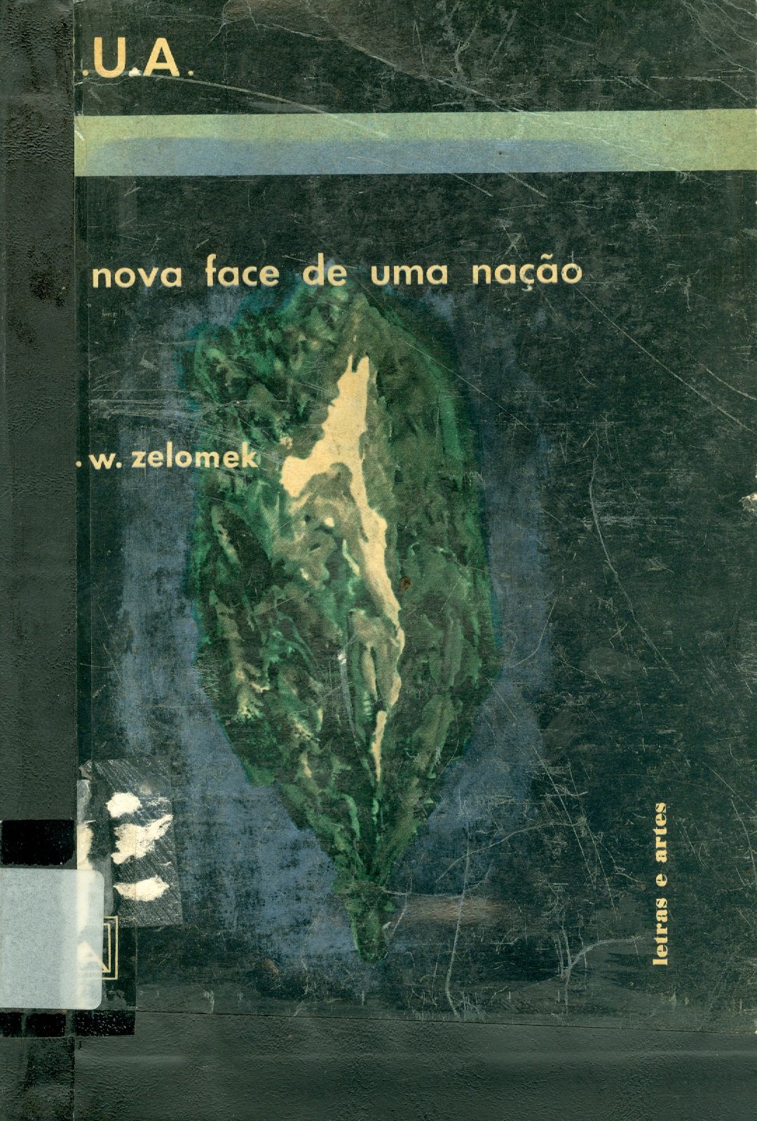 E.U.A., A NOVA FACE DE UMA NAÇÃO