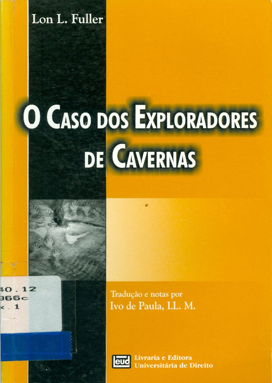 CASO DOS EXPLORADORES DE CAVERNAS, O