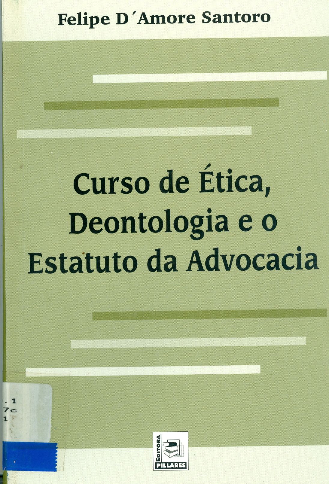 CURSO DE ÉTICA, DEONTOLOGIA E O ESTATUTO DA ADVOCACIA