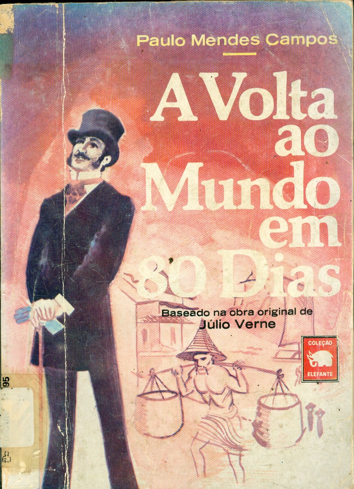 A VOLTA AO MUNDO EM 80 DIAS