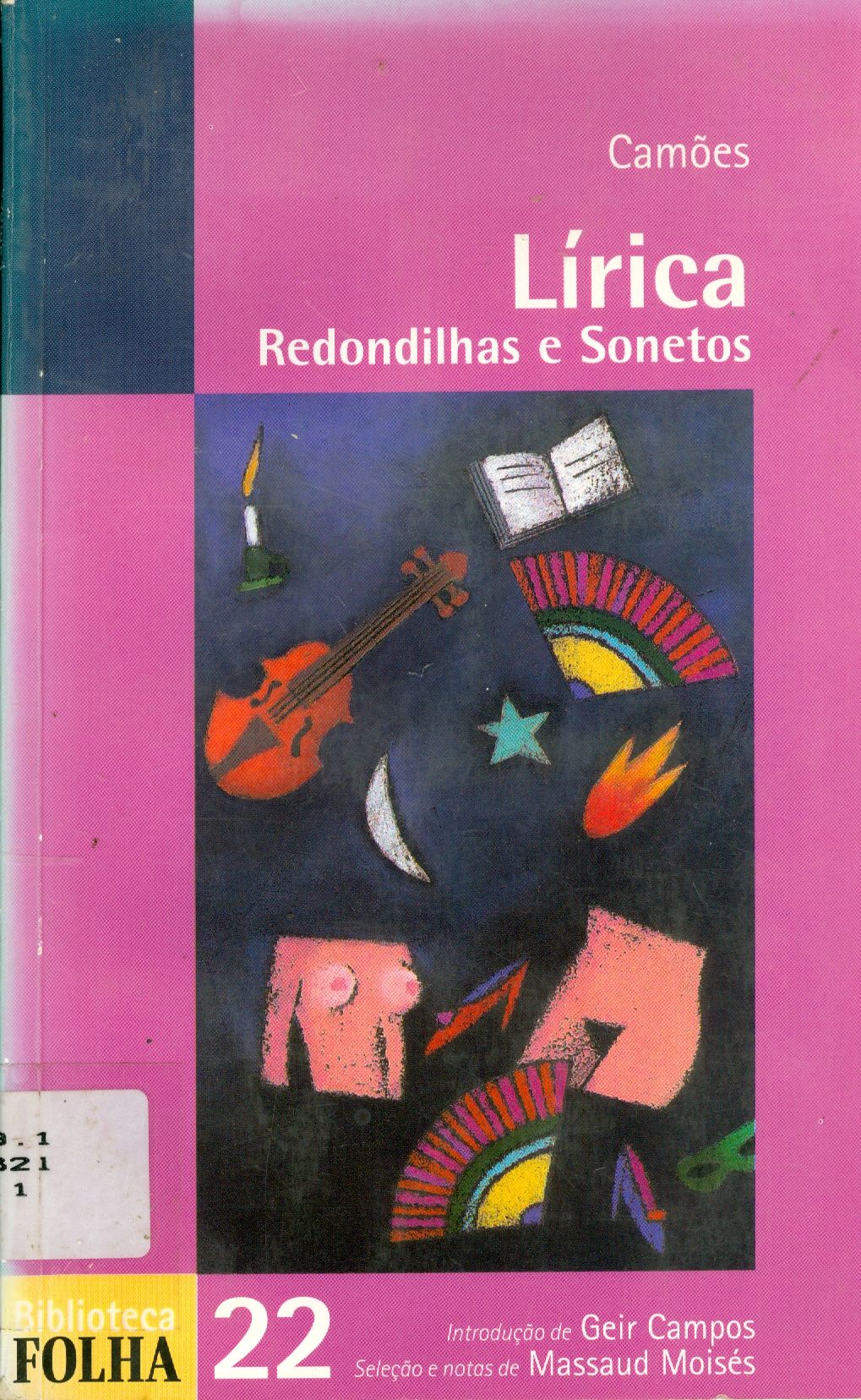 LÍRICA: REDONDILHAS E SONETOS
