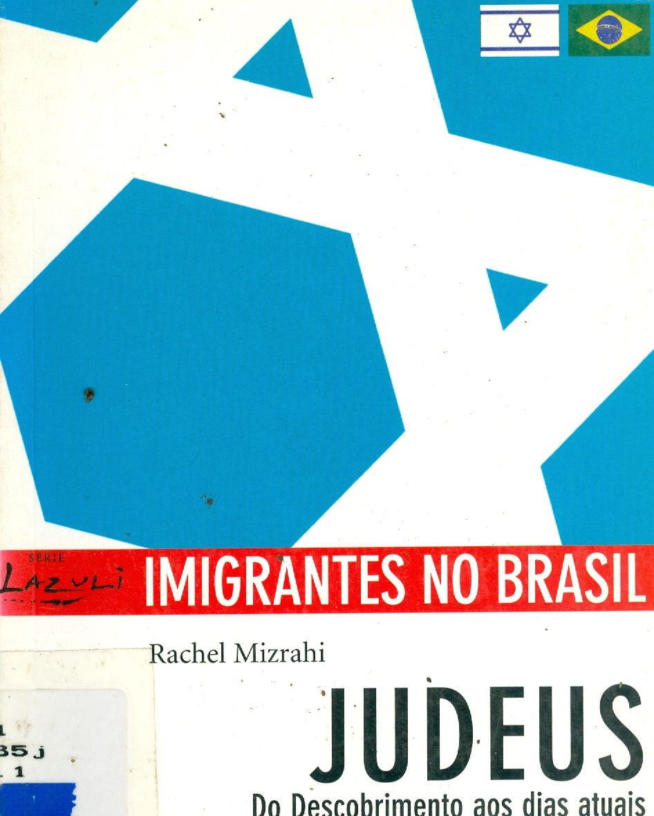 JUDEUS: DO DESCOBRIMENTO AOS DIAS ATUAIS