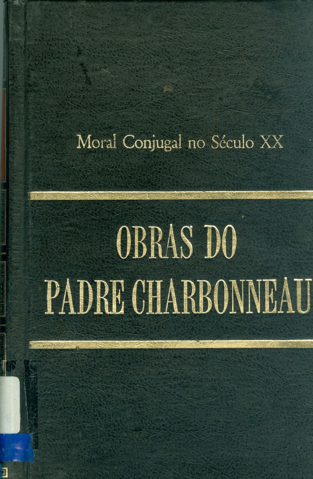 OBRAS DO PADRE CHARBONNEUAU - V. 4