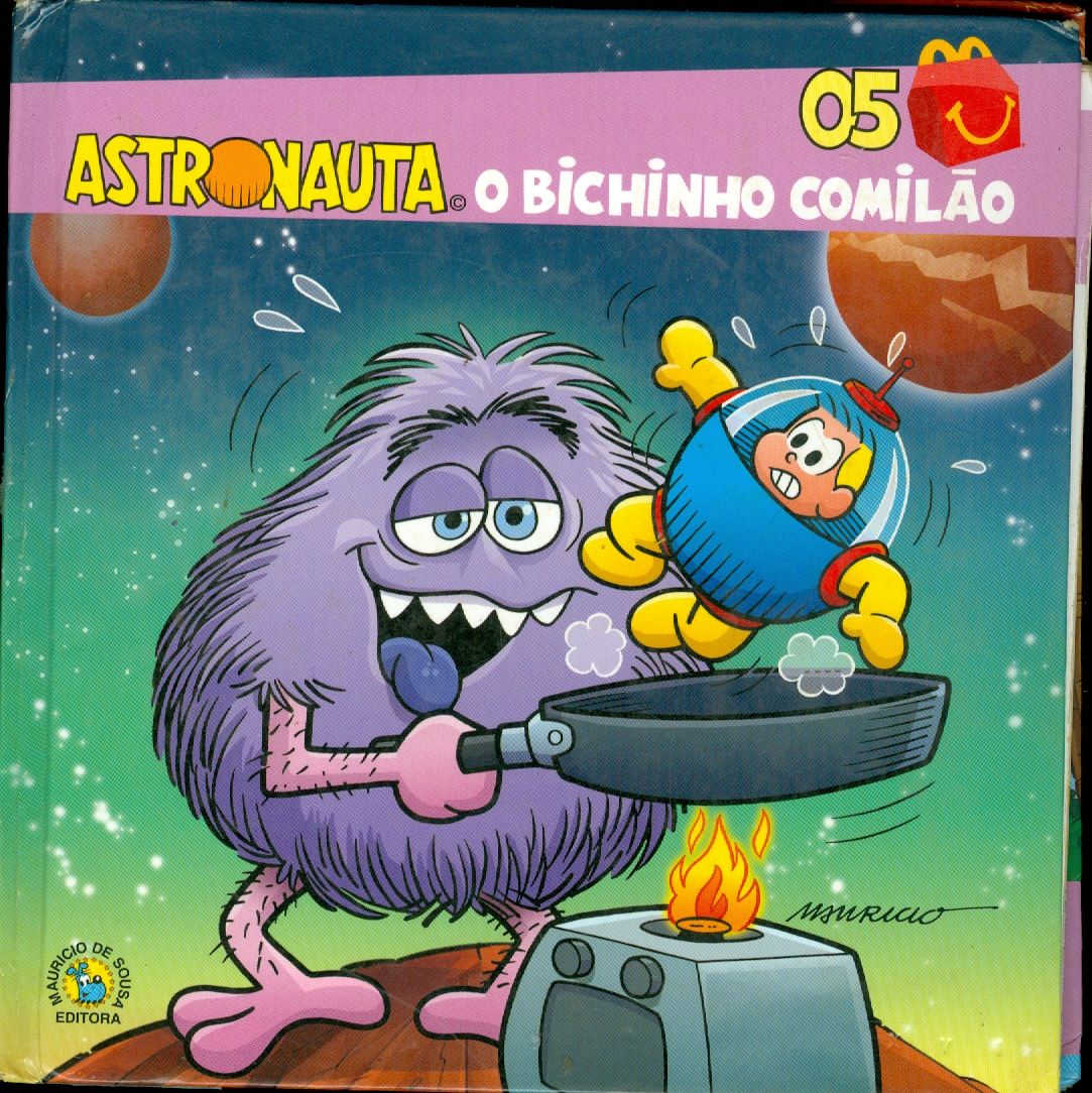 TURMA DA MÔNICA: A MÁQUINA QUE COPIAVA, ASTRONAUTA: O BICHINHO COMILÃO