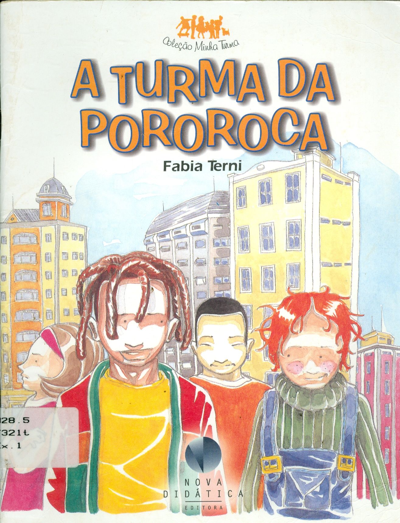 TURMA DA POROROCA, A