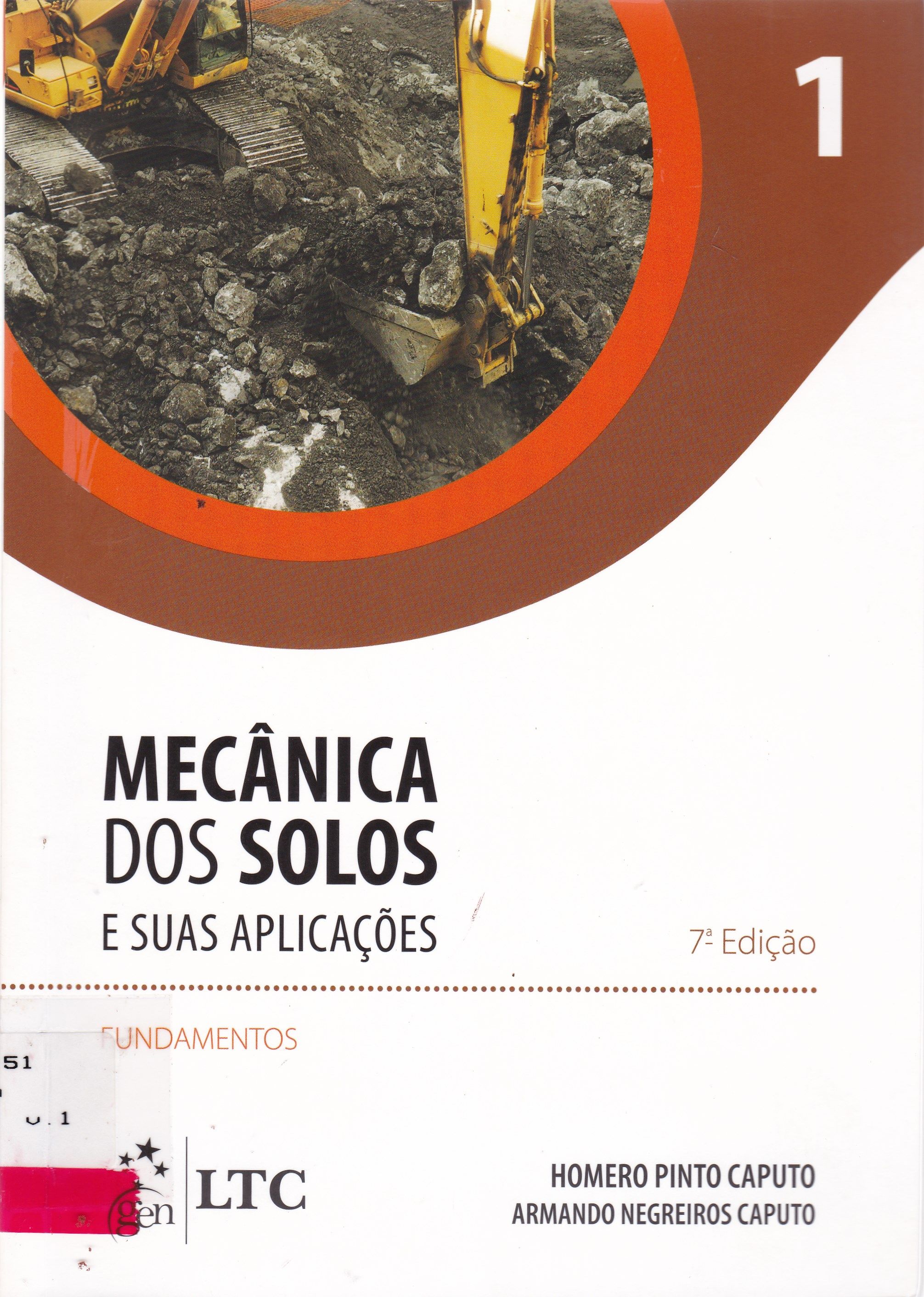MECÂNICA DE SOLOS E SUAS APLICAÇÕES: FUNDAMENTOS